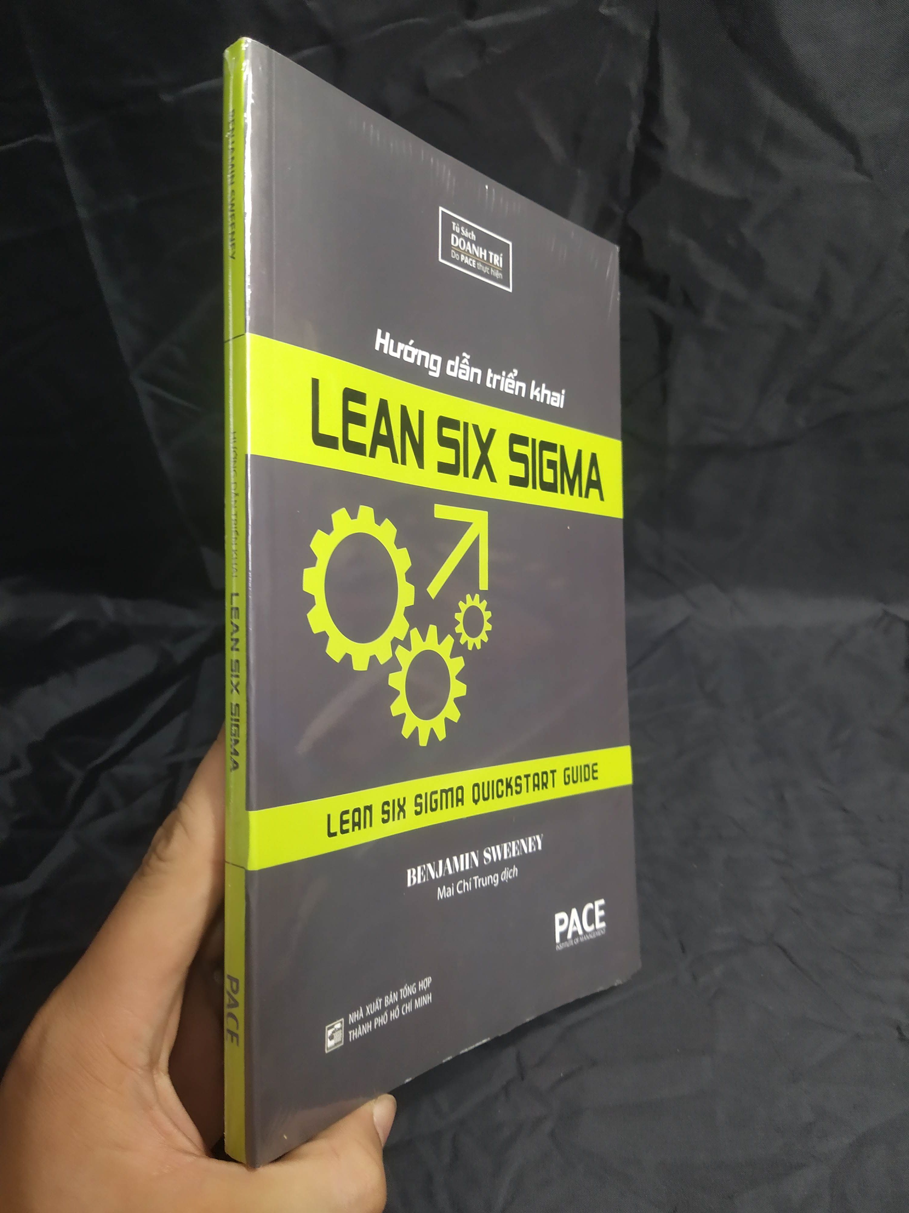 Hướng dẫn triển khai LEAN SIX SIGMA PACE mới 100% HCM2711