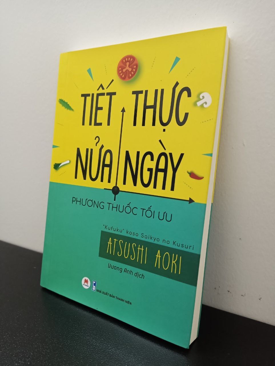 Tiết Thực Nửa Ngày - Phương Thuốc Tối Ưu Atsushi Aoki New 100% HCM.ASB2702