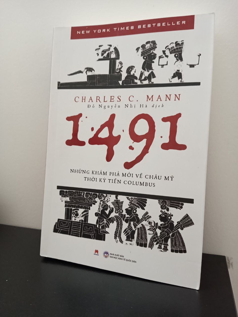 1491: Những Khám Phá Mới Về Châu Mỹ Thời Kỳ Tiền Columbus - Charles C. Mann New 100% HCM.ASB0903