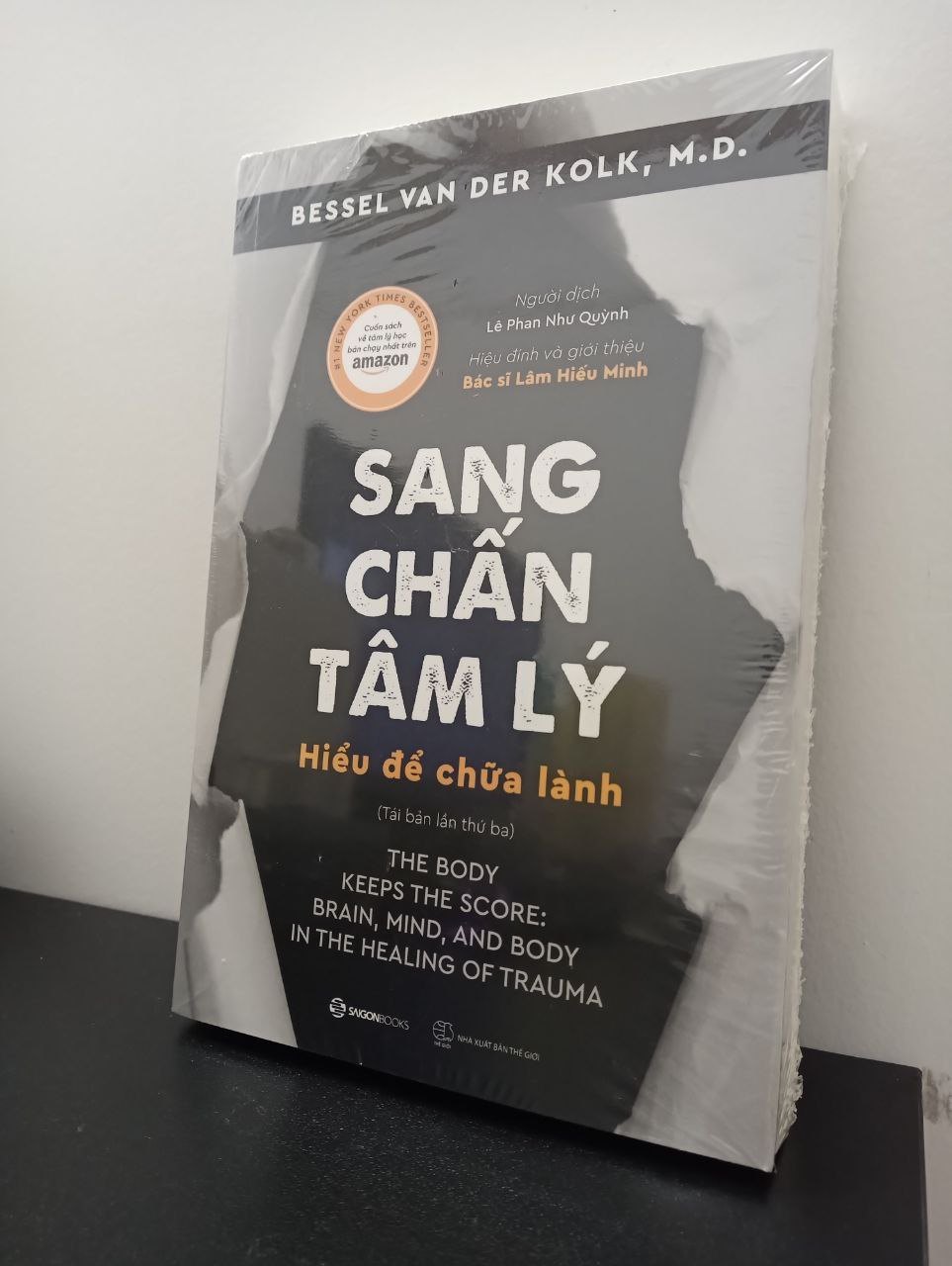 Sang Chấn Tâm Lý - Hiểu Để Chữa Lành - Bessel Van Der Kolk, M.D New 100% HCM.ASB1303