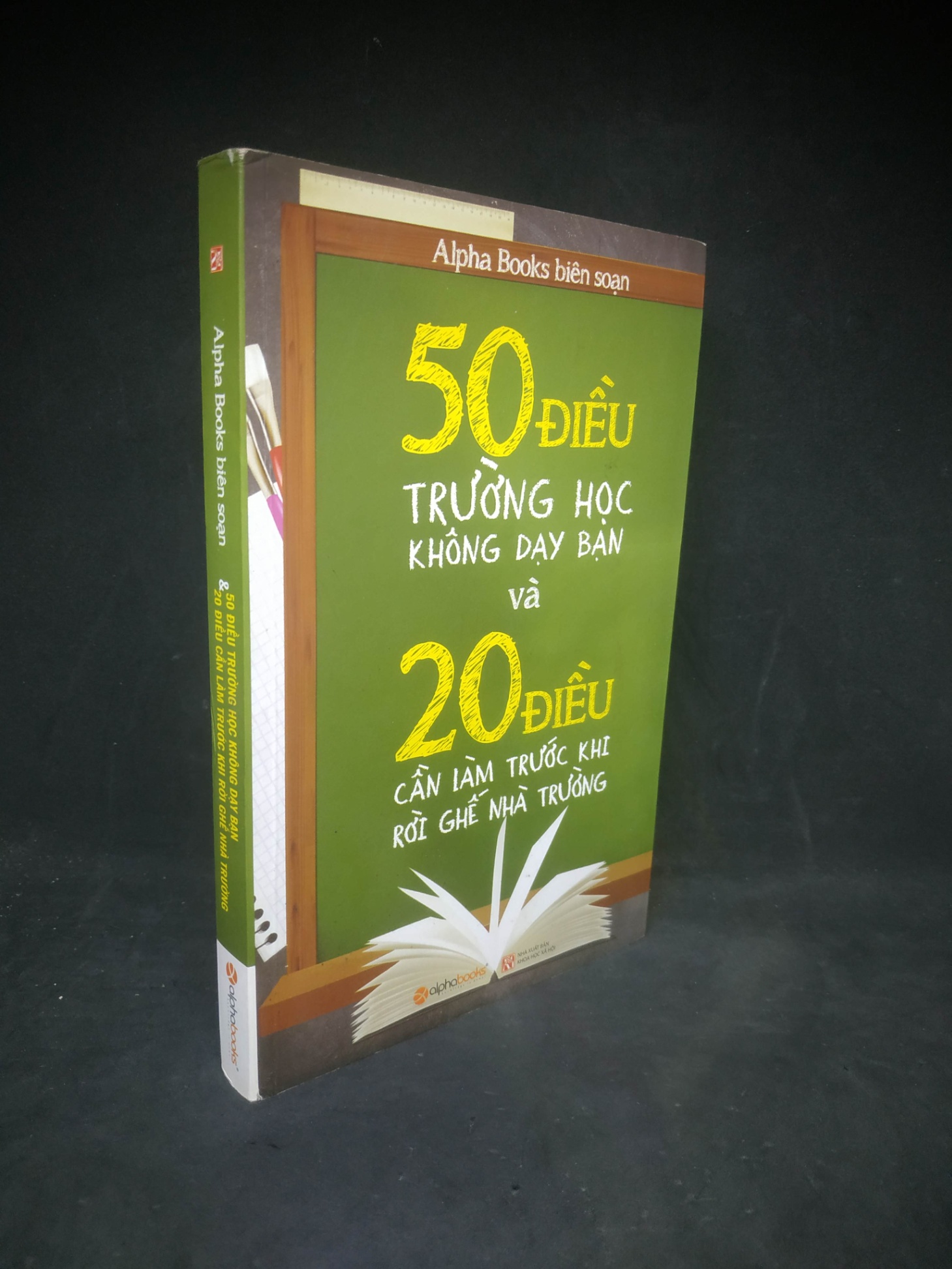 50 điều trường học không dạy bạn và 20 điều cần làm trước khi rời ghế nhà trường mới 90% HPB.HCM1703