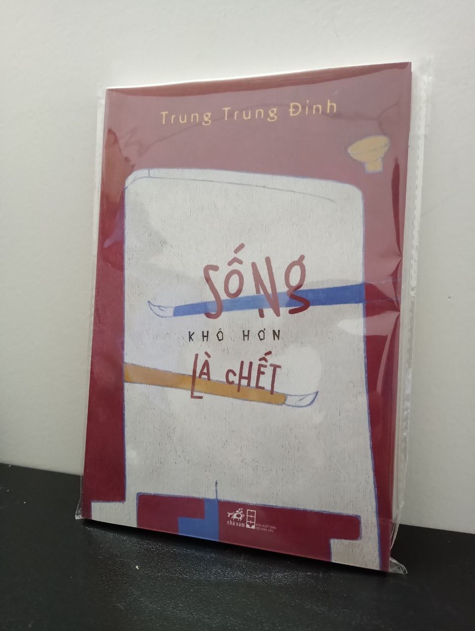 Sống Khó Hơn Là Chết - Trung Trung Đỉnh New 100% HCM.ASB2703