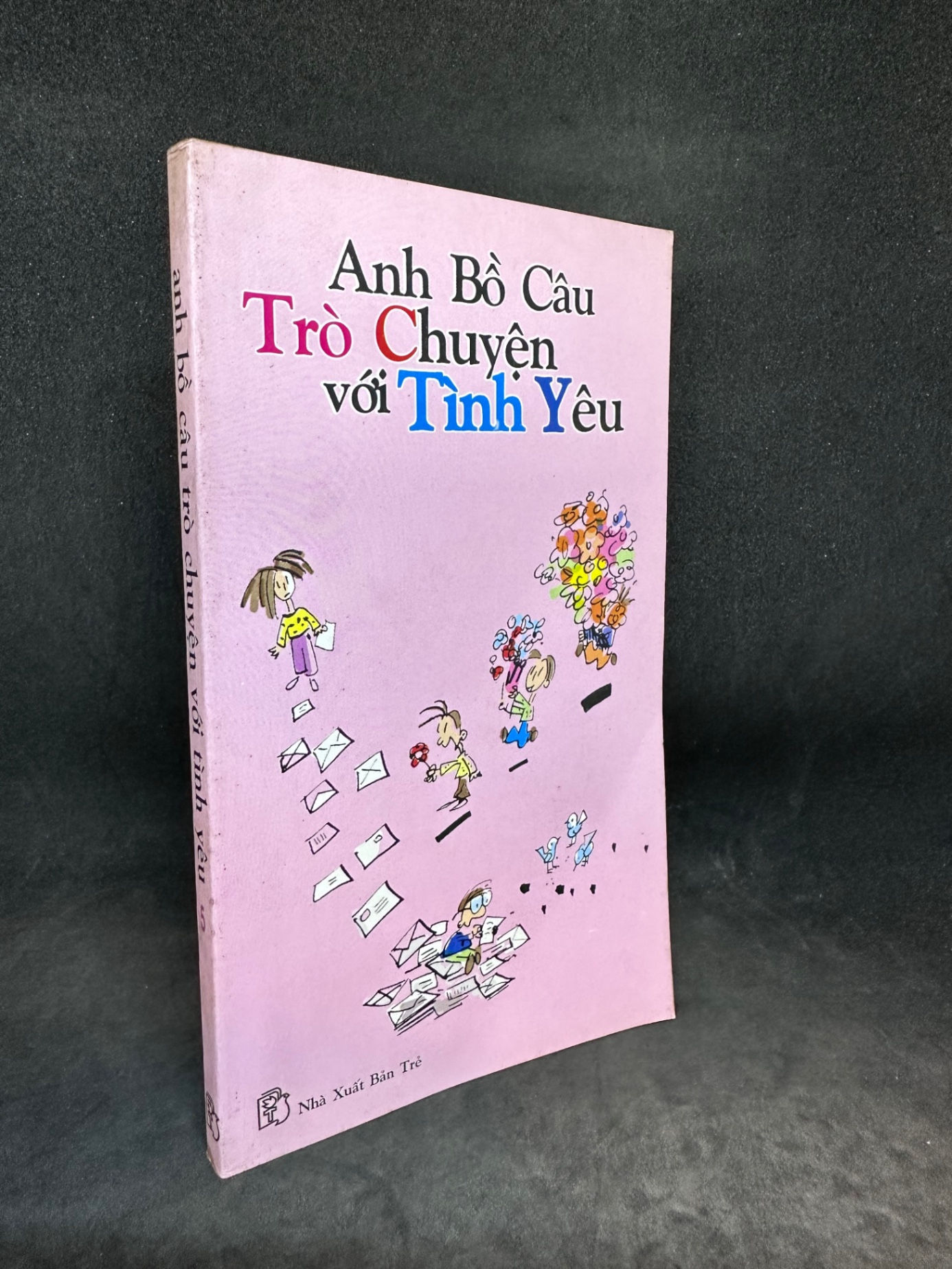 Anh Bồ Câu trò chuyện với tình yêu Tập 5 (2001) Nguyễn Nhật Ánh New 80% SBM0404