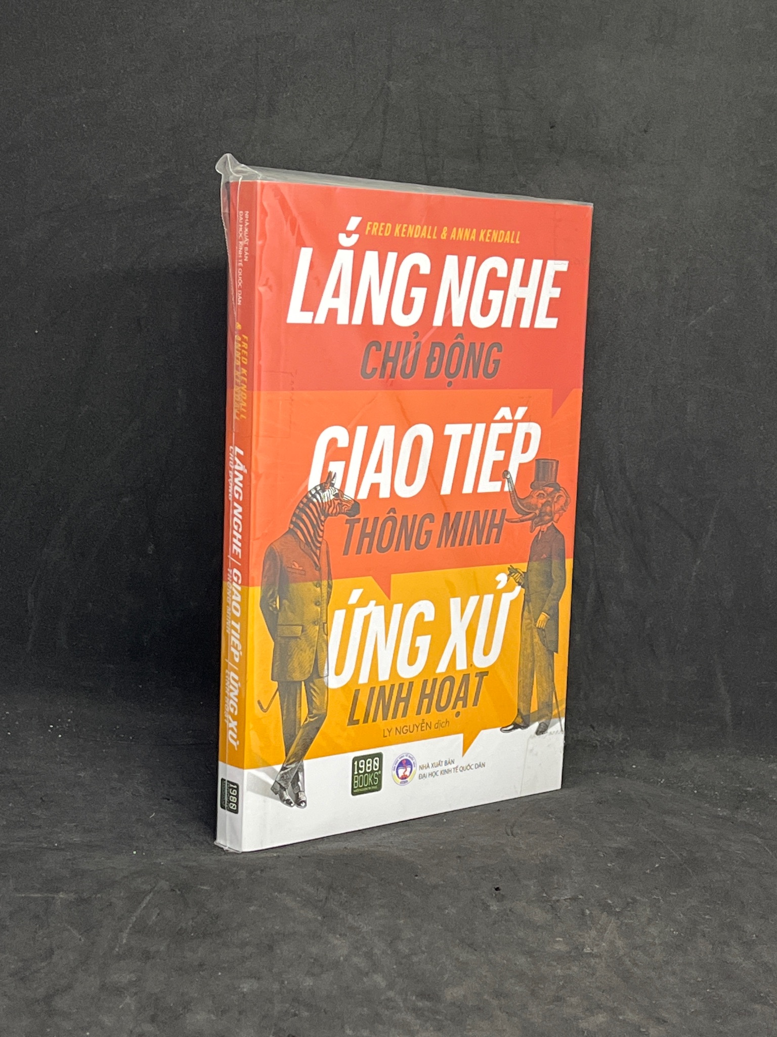 Lắng nghe chủ động, giao tiếp thông minh, ứng xử linh hoạt - Fred Kendall và Anna Kendal new 100% HCM.ASB 1205