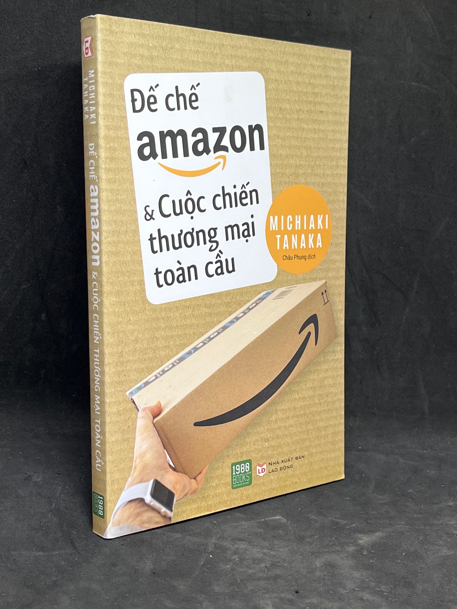 Đế Chế Amazon Và Cuộc Chiến Thương Mại Toàn Cầu - Michiaki Tanaka new 90% HPB.HCM2305