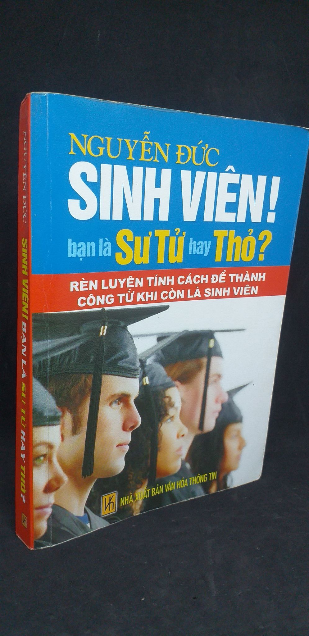 Sinh viên! Bạn là sư tử hay thỏ? - Nguyễn Đức new 90% HPB.HCM2505