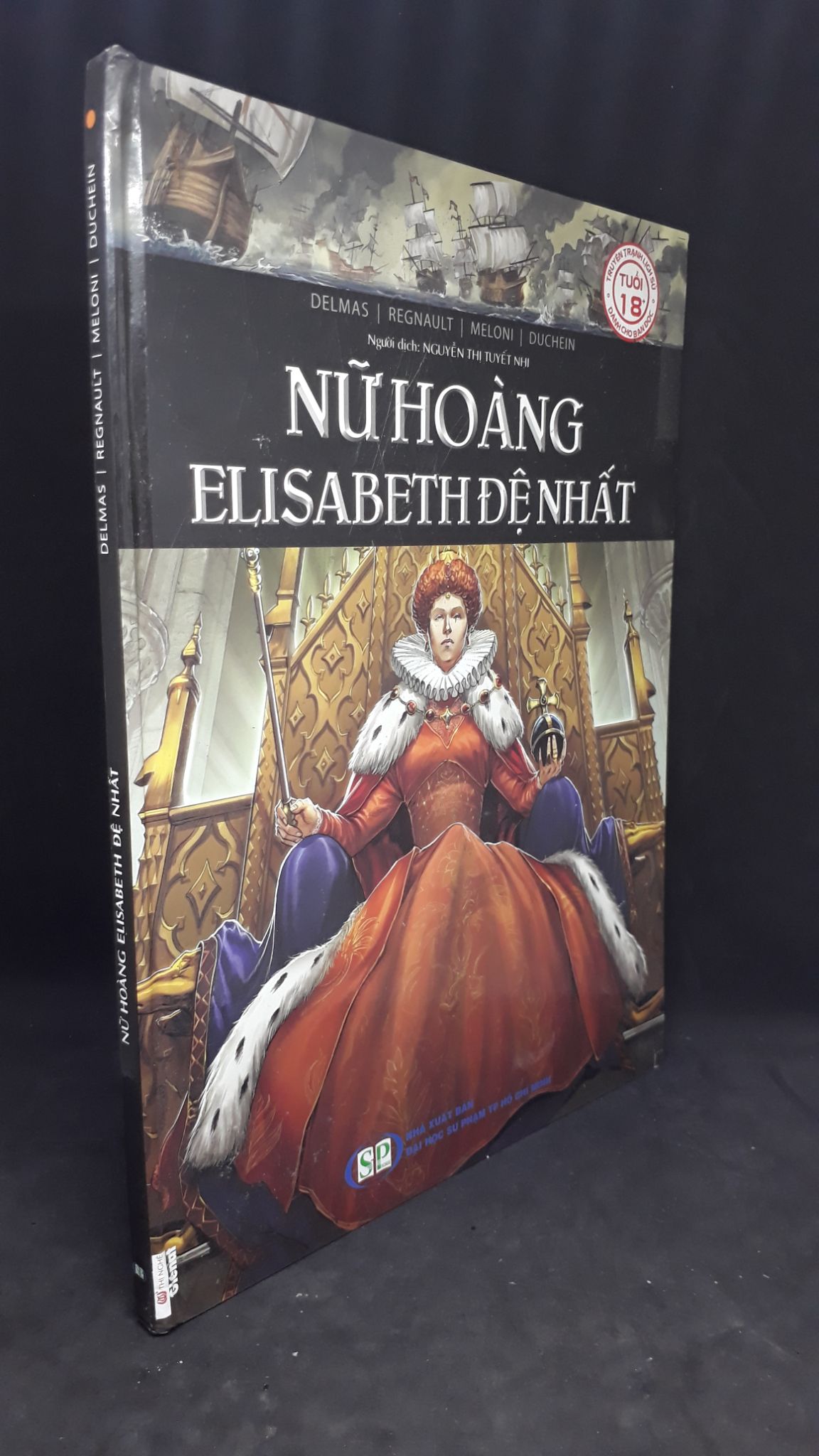 Nữ Hoàng Elisabeth Đệ Nhất - Delmas-Regnault-Meloni-Duchein (bìa cứng) new 90% HCM.ASB0506