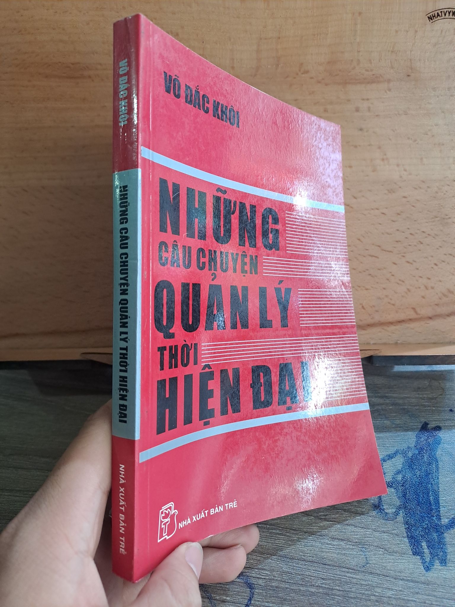 Những câu chuyện quản lý thời hiện đại Võ Đắc Khôi mới 90% 2007 HCM.TN1006