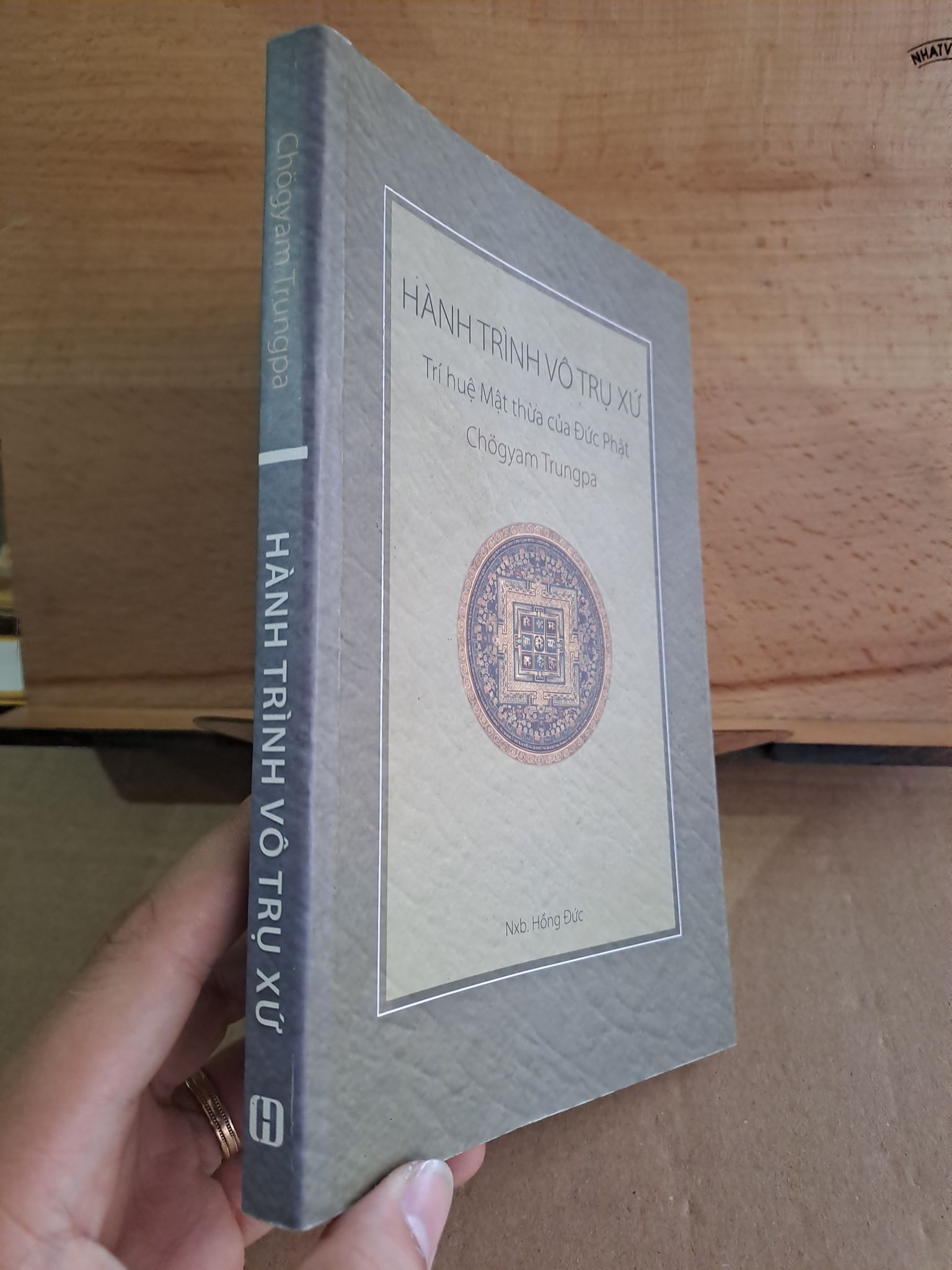 Hành trình vô trụ xứ Trí Huệ mặt thừa của Đức Phật Chogyam Trungpa mới 90% 2012 HPB.HCM1306