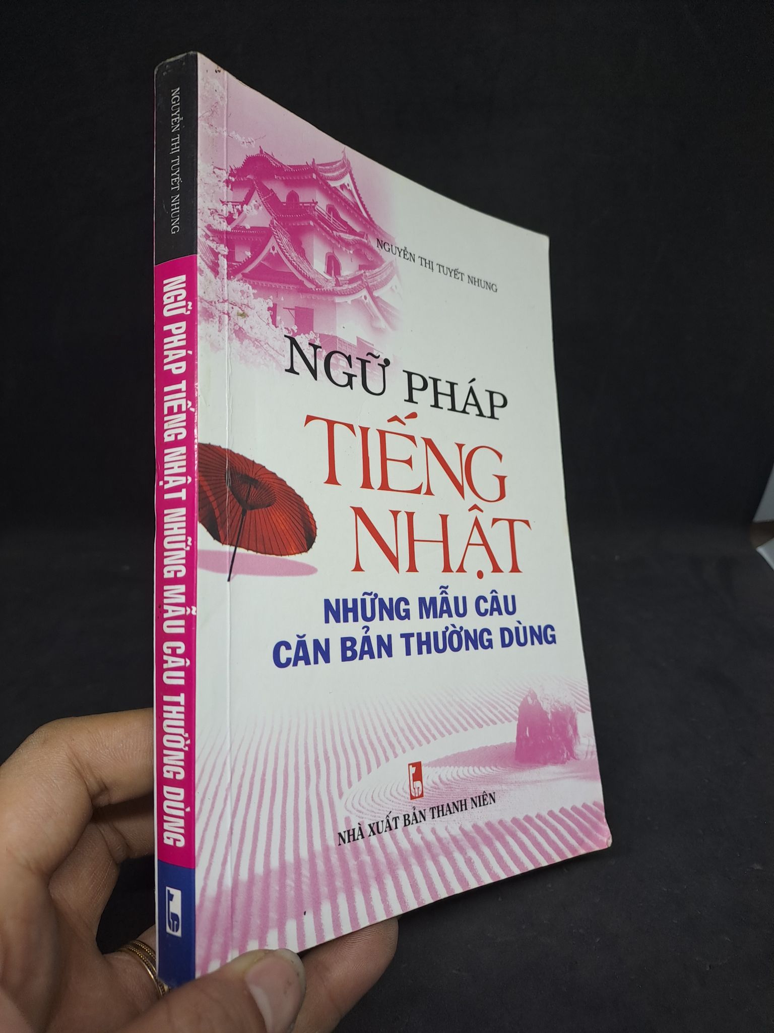 Ngữ pháp tiếng Nhật những câu căn bản thường dùng Nguyễn Thị Tuyết Nhung 2014 mới 80% HPB.HCM1706