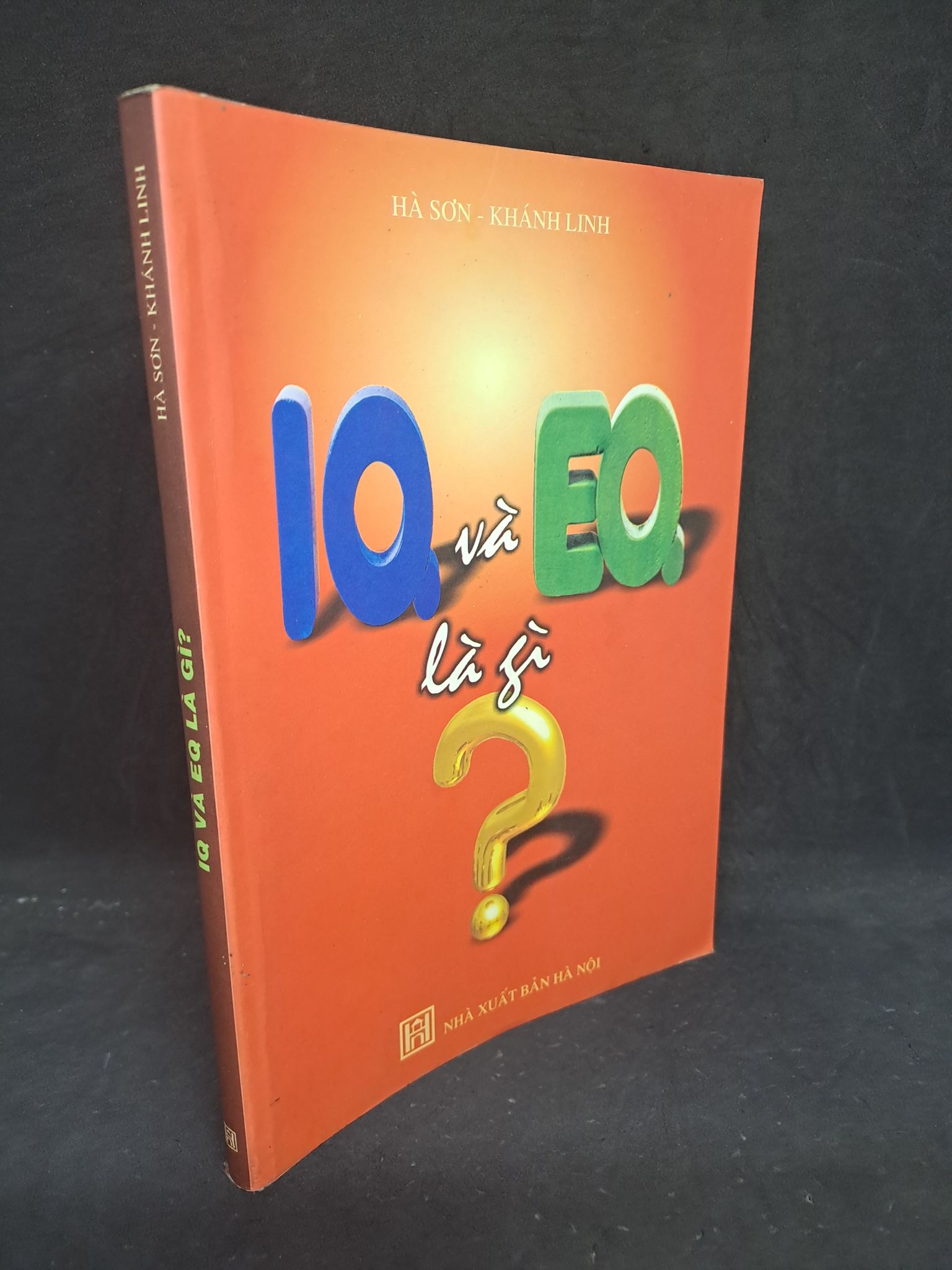 IQ và EQ là gì Hà Sơn - Khánh Linh 2008 mới 80% HCM1806