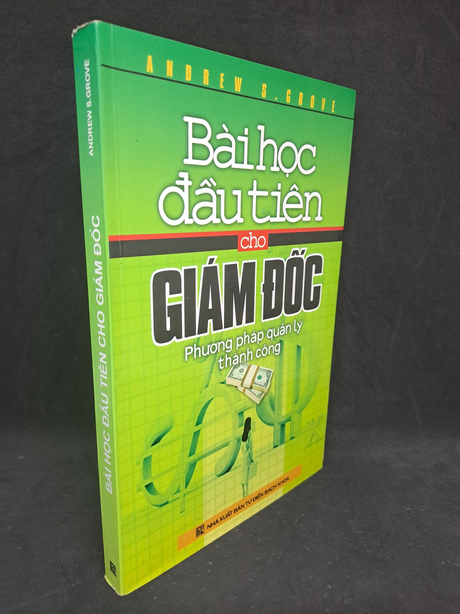 Bài học đầu tiên cho giám đốc phương pháp quản lý thành công 2007 mới 80% HPB.HCM1806