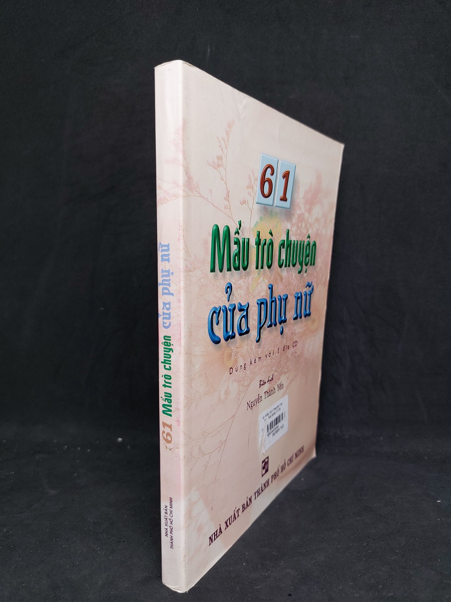 61 mẫu trò chuyện của phụ nữ dùng kèm với một đĩa CD mới 90% 2003 HPB.HCM0607