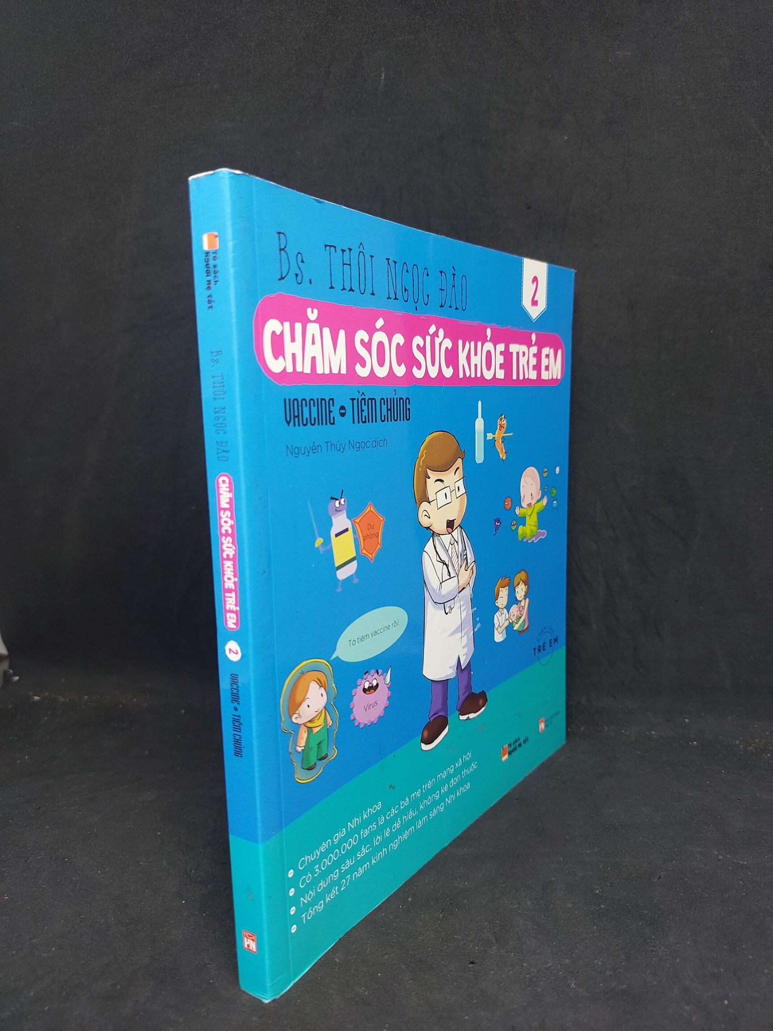 Chăm sóc sức khỏe trẻ em tập 2 vắc xin tiêm chủng mới 90% sách in màu 2017 HPB.HCM1107