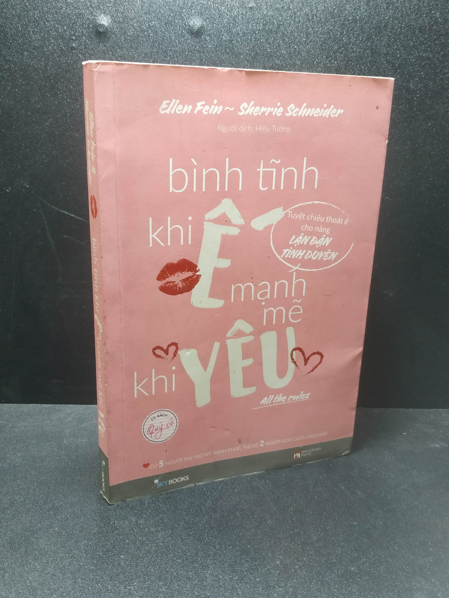 Bình tĩnh khi ế mạnh mẽ khi yêu 2018 - Ellen Fein & Sherrie Schneider new 90% HPB.HCM1507