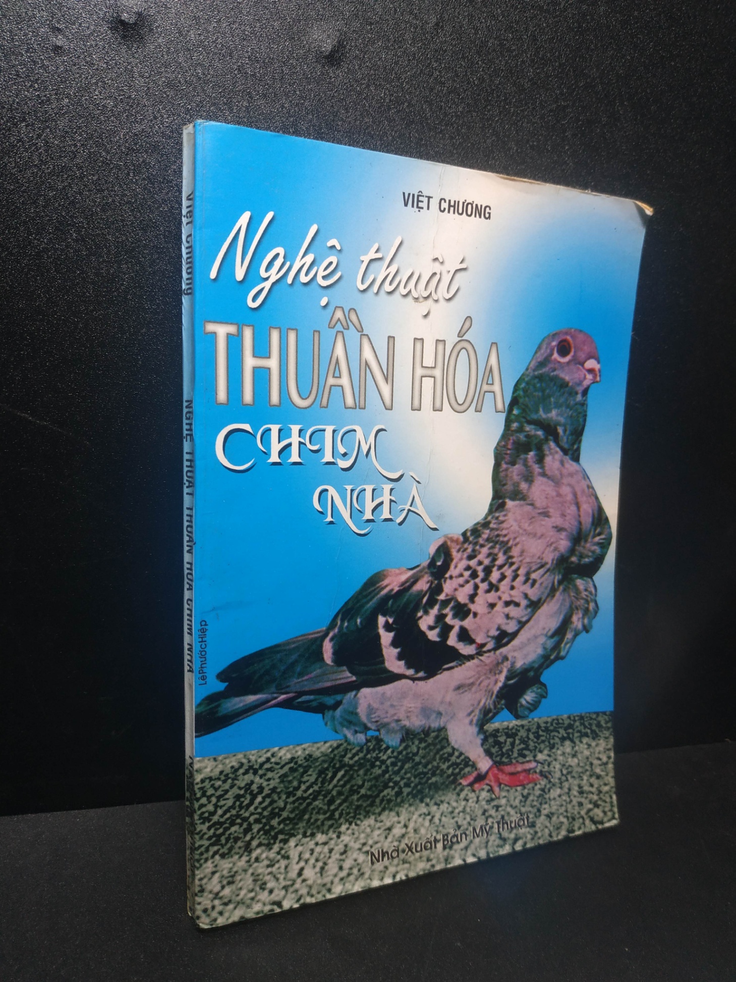 Nghệ thuật thuần hóa chim nhà 1999 - Việt Chương (bị ố) new 80% HCM.TN2507