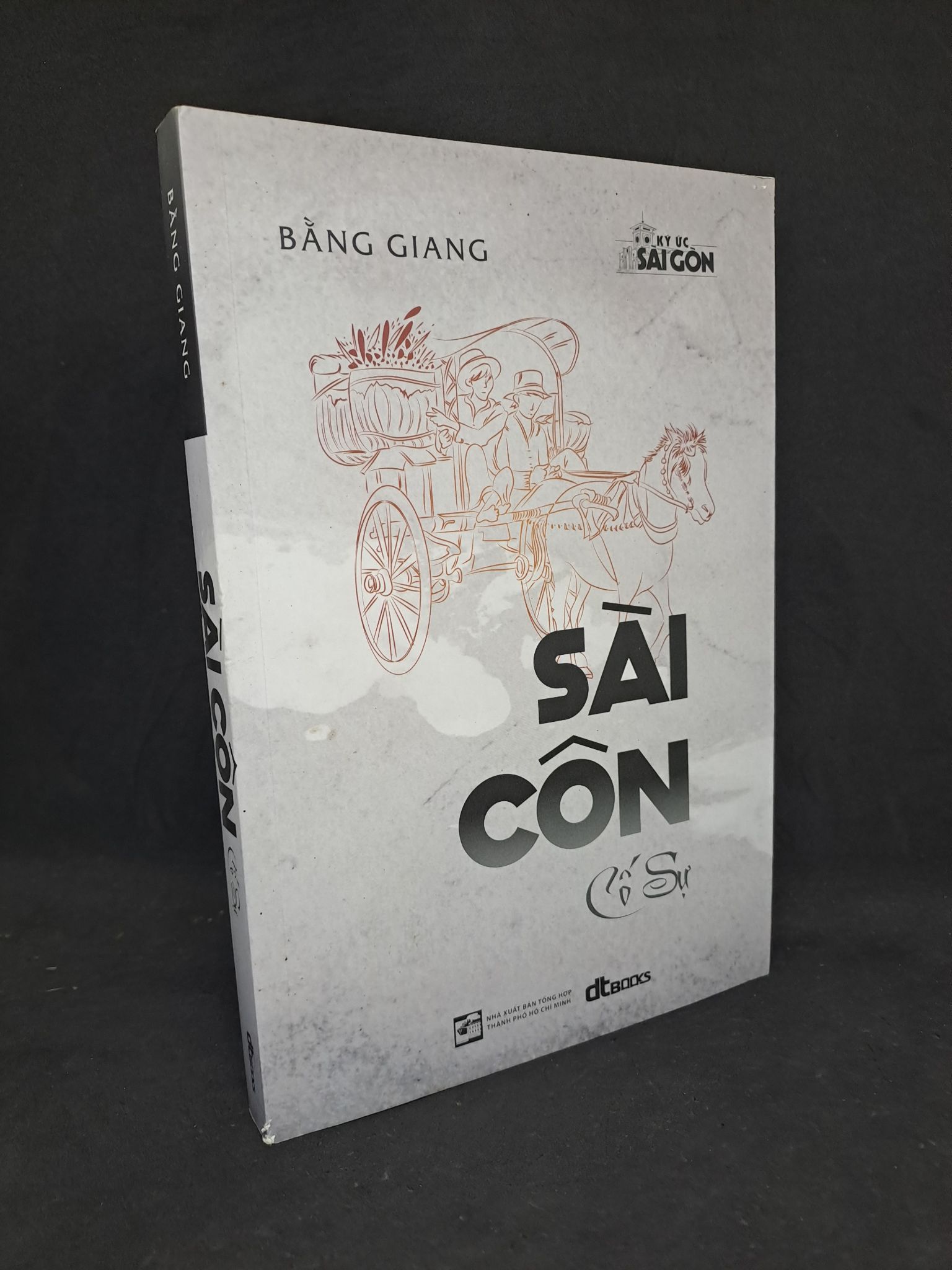 Sài Côn cố sự - Bằng Giang 2018 mới 90% HPB.HCM1508