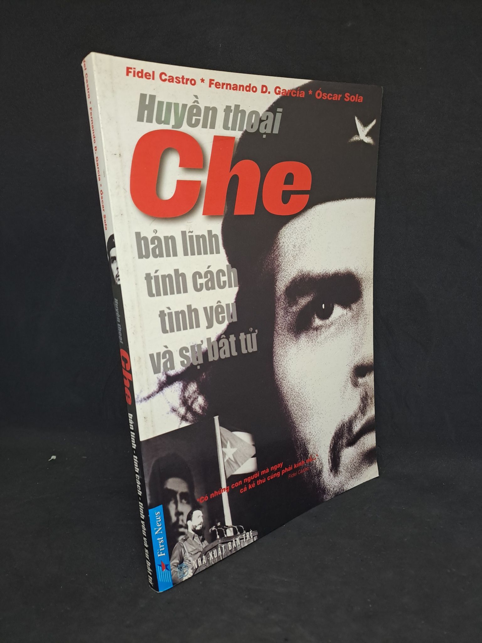 Huyền Thoại Che bản lĩnh tính cách tình yêu và sự bất tử 2009 mới 80% bị ố HPB.HCM1608