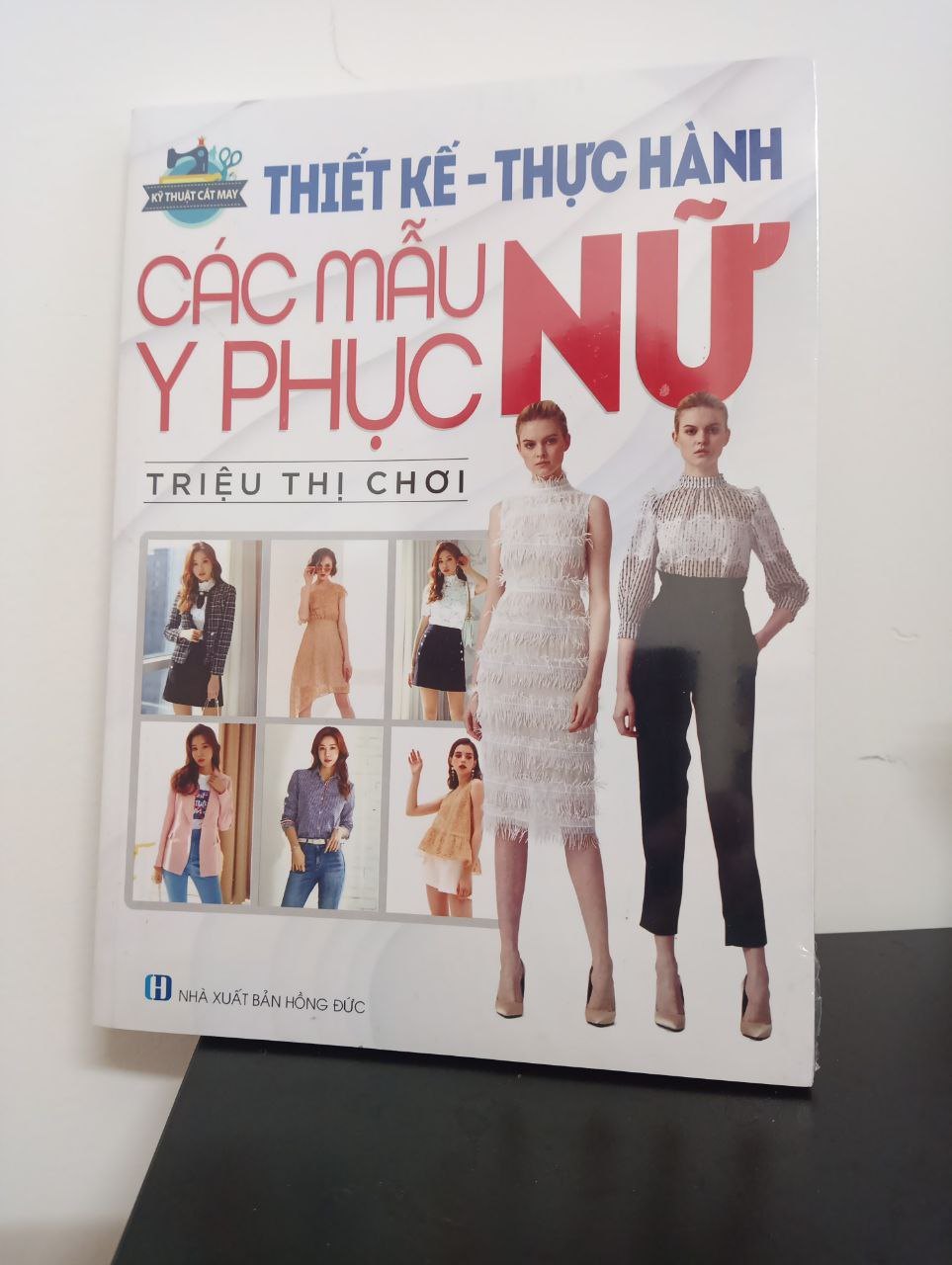 Thiết Kế Thực Hành Các Mẫu Y Phục Nữ - Triệu Thị Chơi New 100% HCM.ASB2408