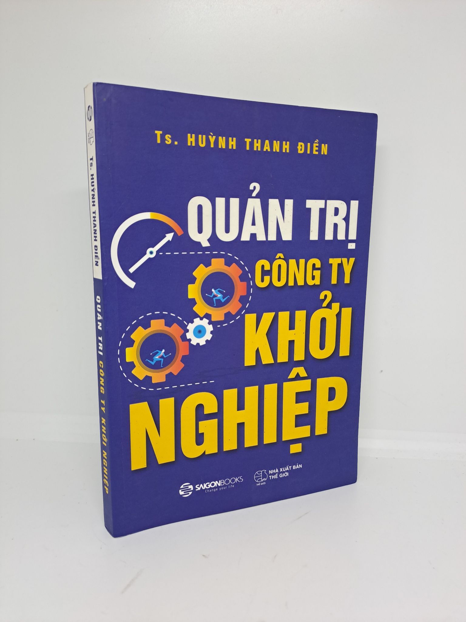 Quản trị công ty khởi nghiệp Tiến sĩ Huỳnh Thanh Điền 2018 mới 80% HCM.TN1409