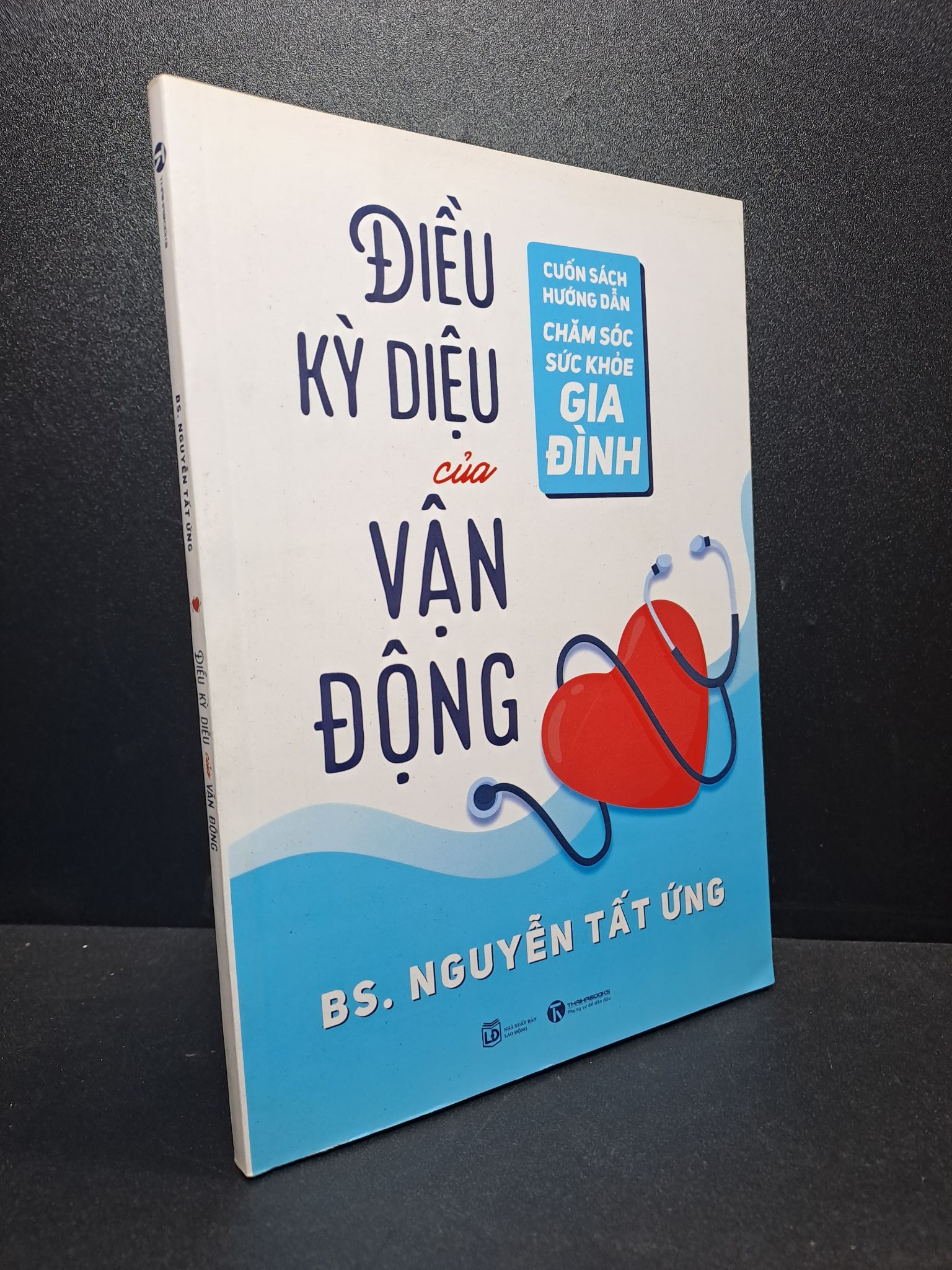 Điều kỳ diệu của vận động Bác sĩ Nguyễn Tất Ứng 2022 mới 90% HCM.ASB1309