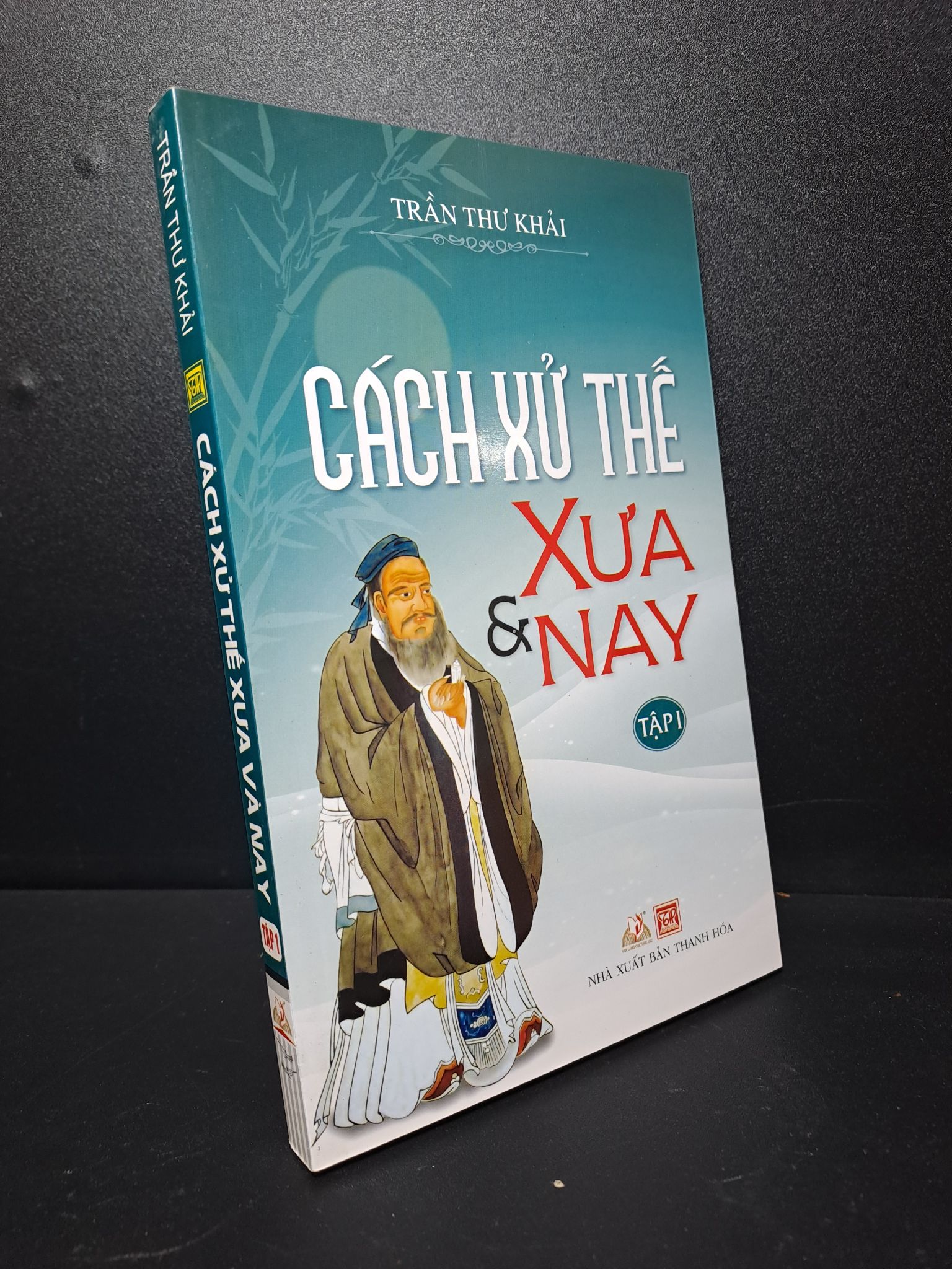 Cách xử thế Xưa & Nay tập 1 mới 90% 2015 HPB.HCM2609