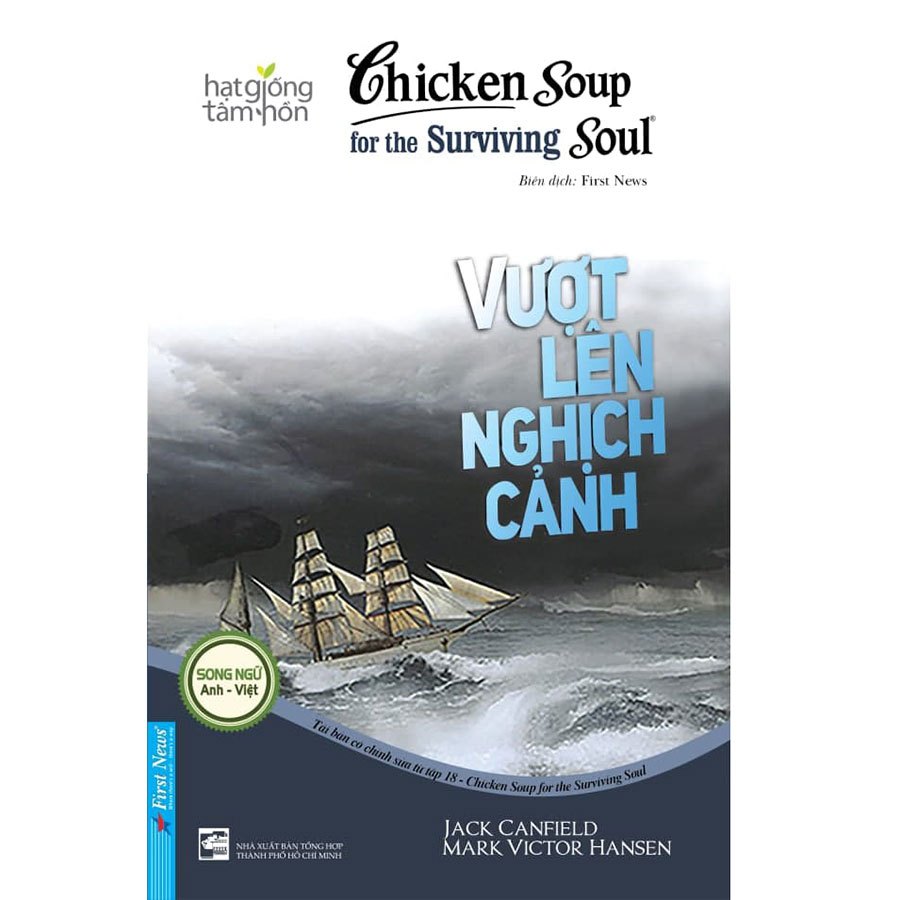 Chicken Soup For The Soul - Vượt Lên Nghịch Cảnh 2023 - Jack Canfield, Mark Victor Hansen, Patty Aubery và Nancy Mitchell, R.N New 100% HCM.PO