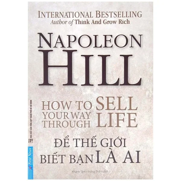 Napoleon Hill - Để Thế Giới Biết Bạn Là Ai 2022 - Napoleon Hill New 100% HCM.PO