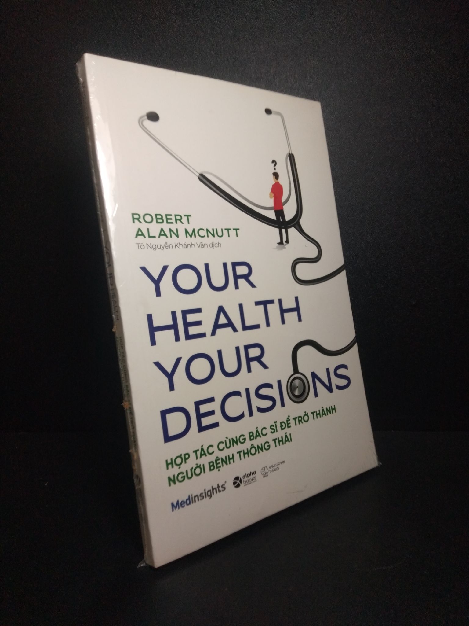 Hợp tác cùng Bác sĩ để trở thành người bệnh thông thái Robert Alan McNutt mới 100% nguyên seal HPB.HCM1810