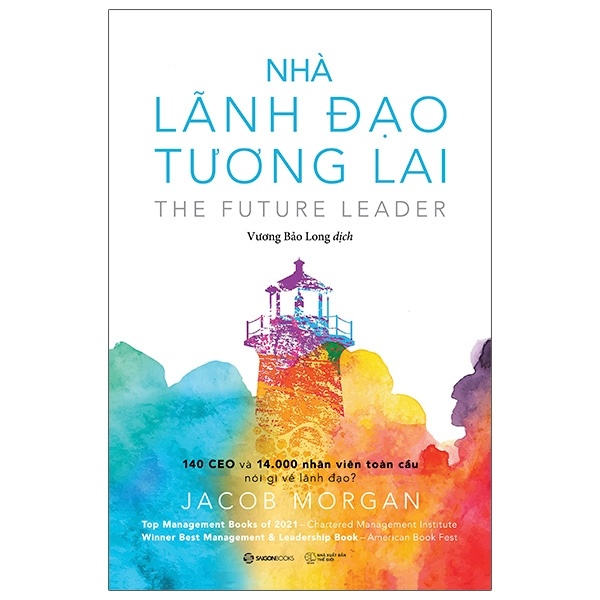 Nhà lãnh đạo tương lai (Bìa Cứng) - Jacob Morgan2021 New 100% HCM.PO