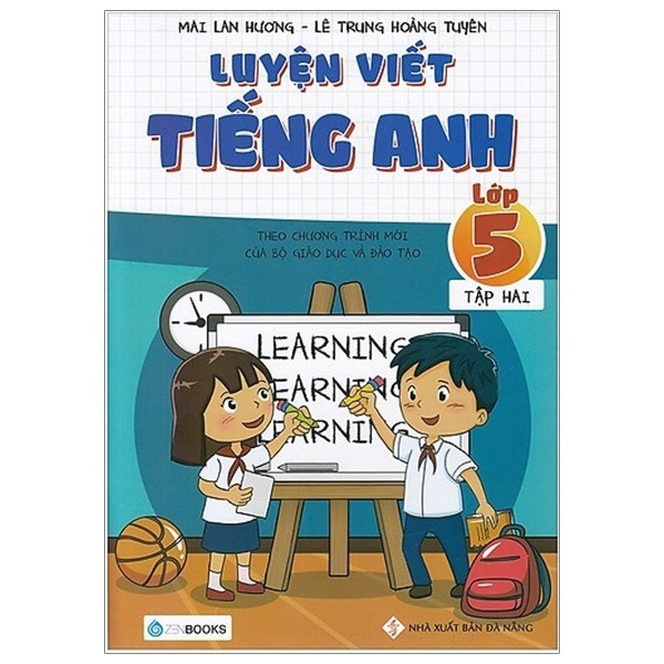 Luyện viết tiếng anh lớp 5 - Tập 2 - Mai Lan Hương - Lê Trung Hoàng Tuyến (2019) New 100% HCM.PO