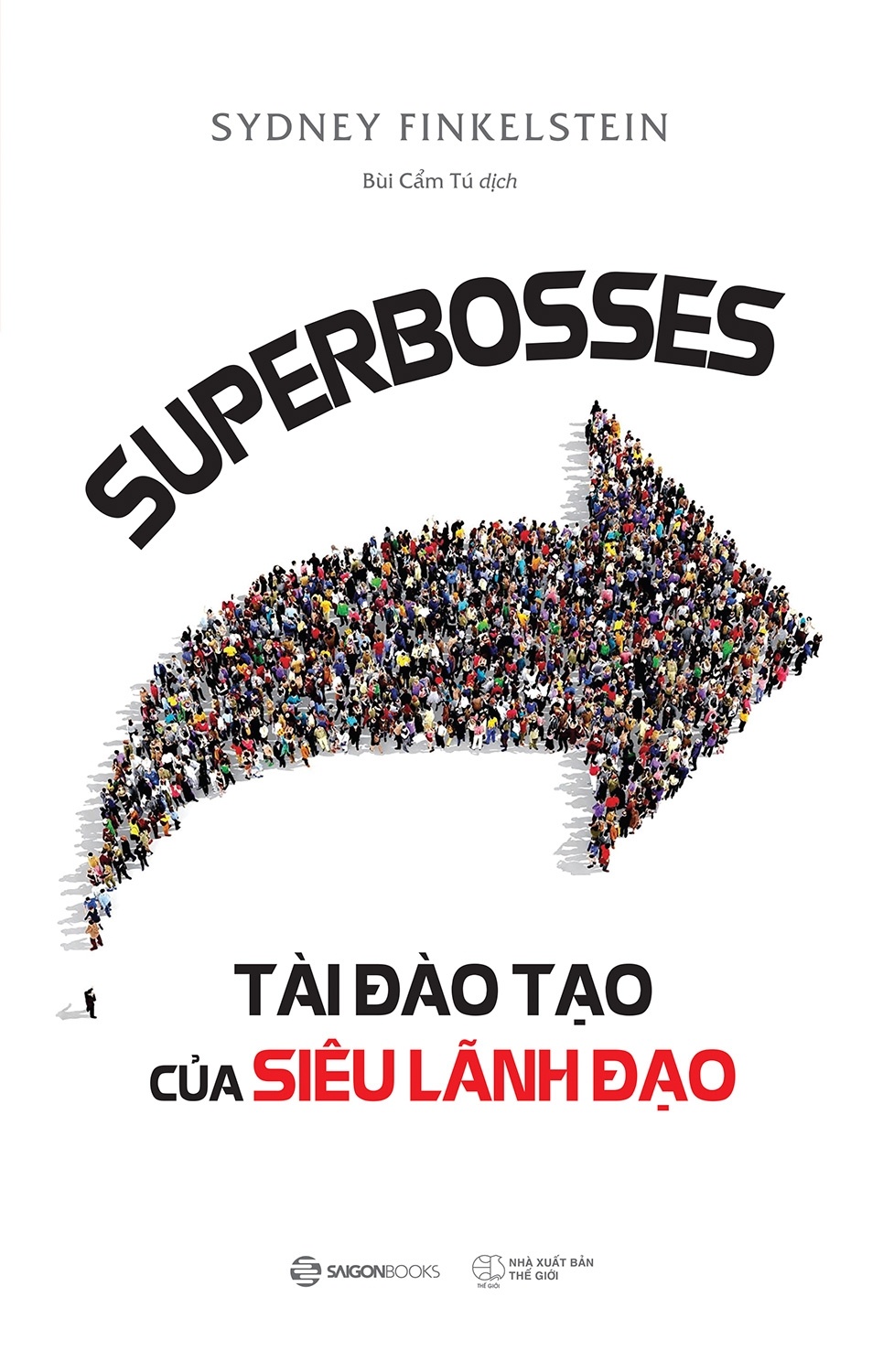 SUPERBOSSES - Tài đào tạo của siêu lãnh đạo - Sydney Finkelstein2021 New 100% HCM.PO