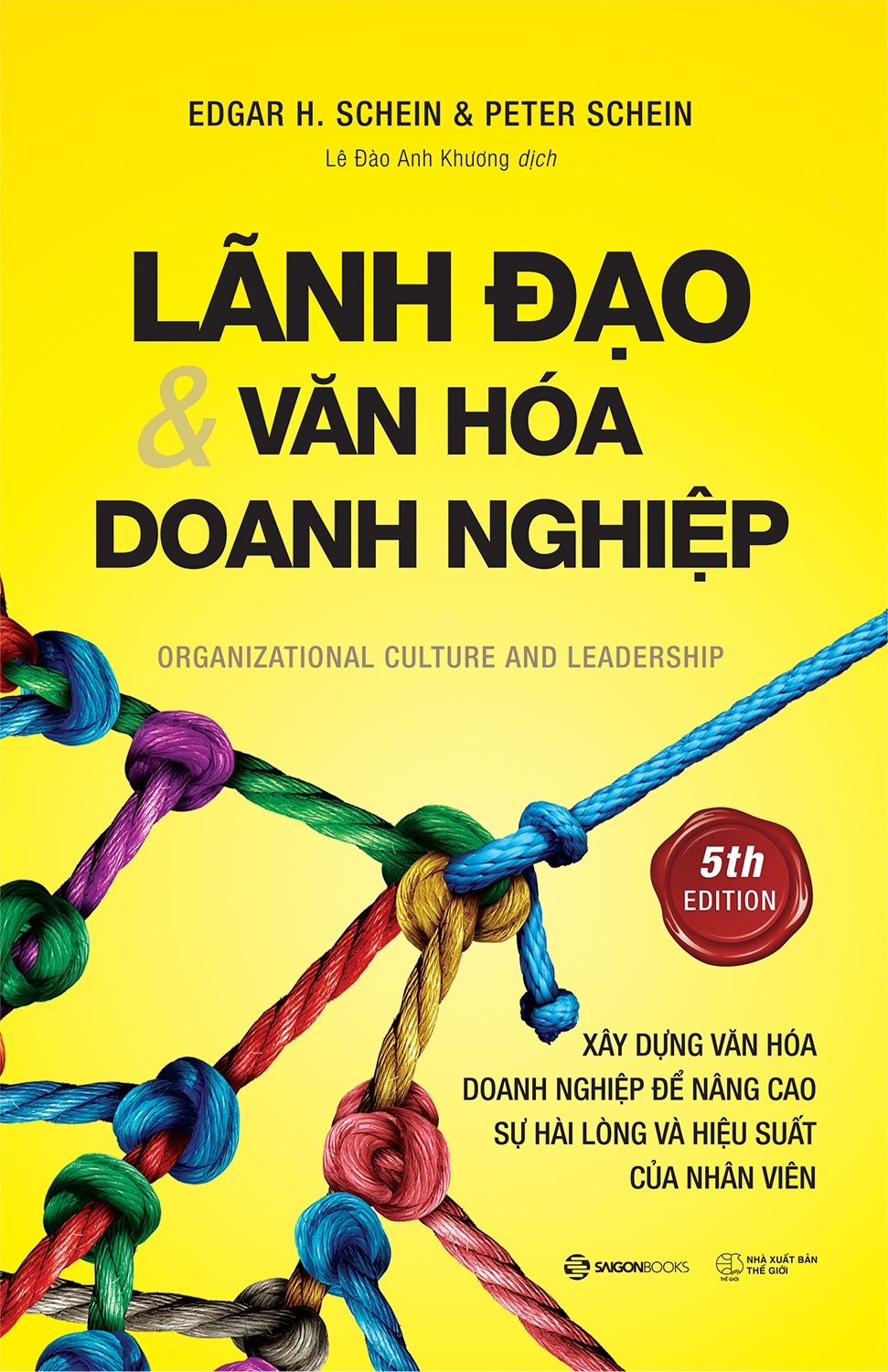 Lãnh đạo và Văn hóa doanh nghiệp - Edgar H. Schein , Peter Schein2020 New 100% HCM.PO