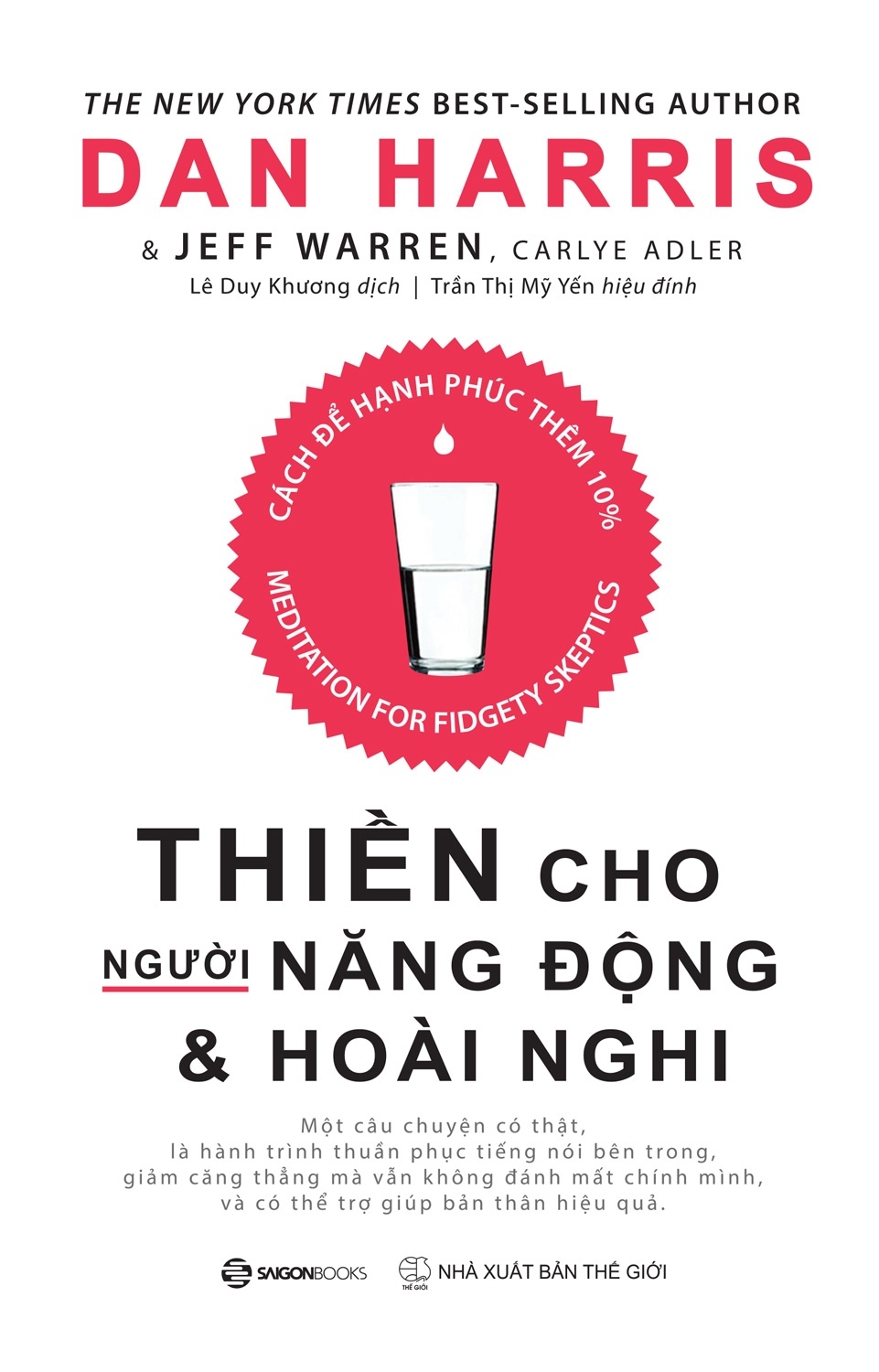 Thiền cho người năng động và hoài nghi - Carlye Adler , Dan Harris , Jeffrey Warren2020 New 100% HCM.PO