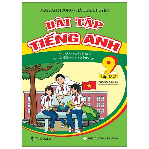 Bài tập TA 9 Tập 1 (KĐA - CT mới của Bộ GD&ĐT) - Mai Lan Hương - Hà Thanh Uyên (2019) New 100% HCM.PO