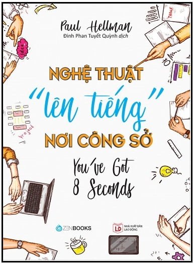 Nghệ thuật lên tiếng nơi công sở - Paul Hellman (2018) New 100% HCM.PO