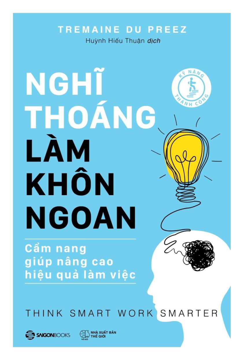 Nghĩ thoáng - Làm khôn ngoan - Tremaine Du Preez2018 New 100% HCM.PO