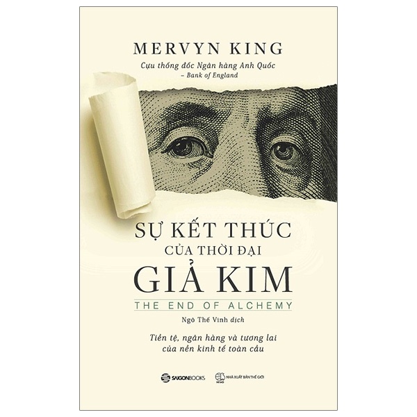 Sự kết thúc của thời đại giả kim - Mervyn King2019 New 100% HCM.PO