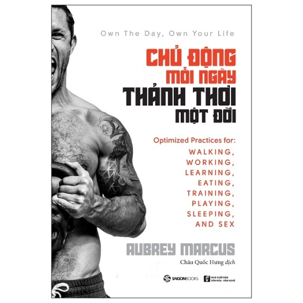 Chủ động mỗi ngày, thảnh thơi một đời - Aubrey Marcus2019 New 100% HCM.PO