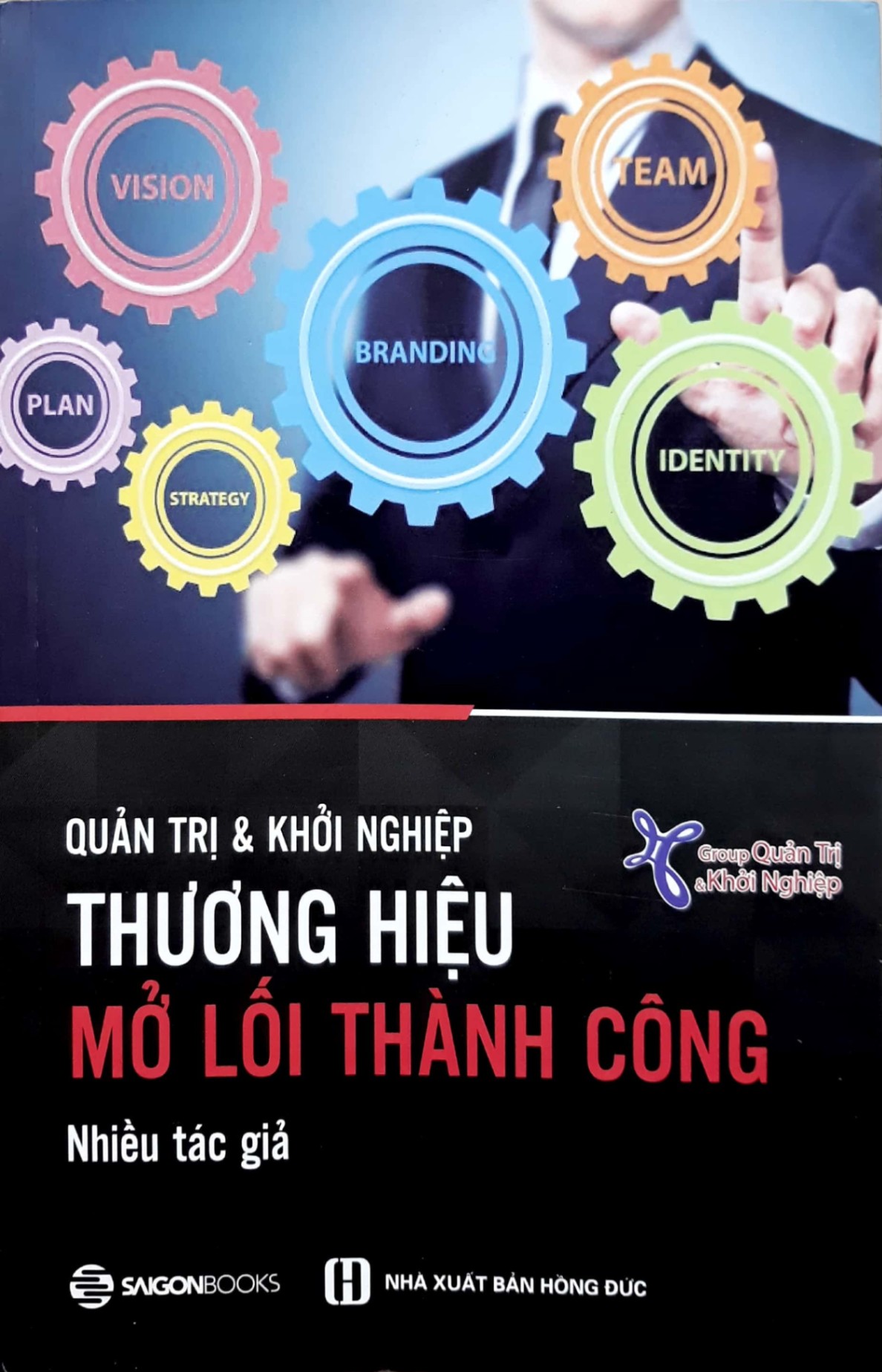 Thương hiệu - Mở lối thành công - Nhiều tác giả2017 New 100% HCM.PO