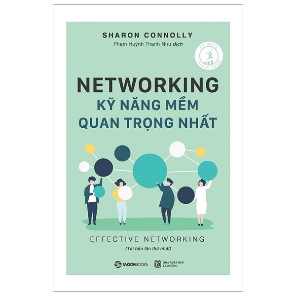 Networking - Kỹ năng mềm quan trọng nhất - Sharon Connolly2018 New 100% HCM.PO