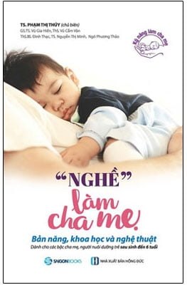 Nghề làm cha mẹ - TS. Phạm Thị Thúy2018 New 100% HCM.PO