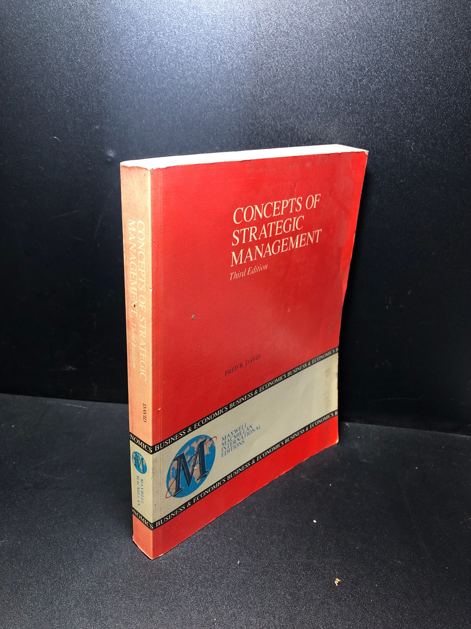 Concepts of strategic management , third edition Fred R David mới 80% ố , bẩn HCM0111