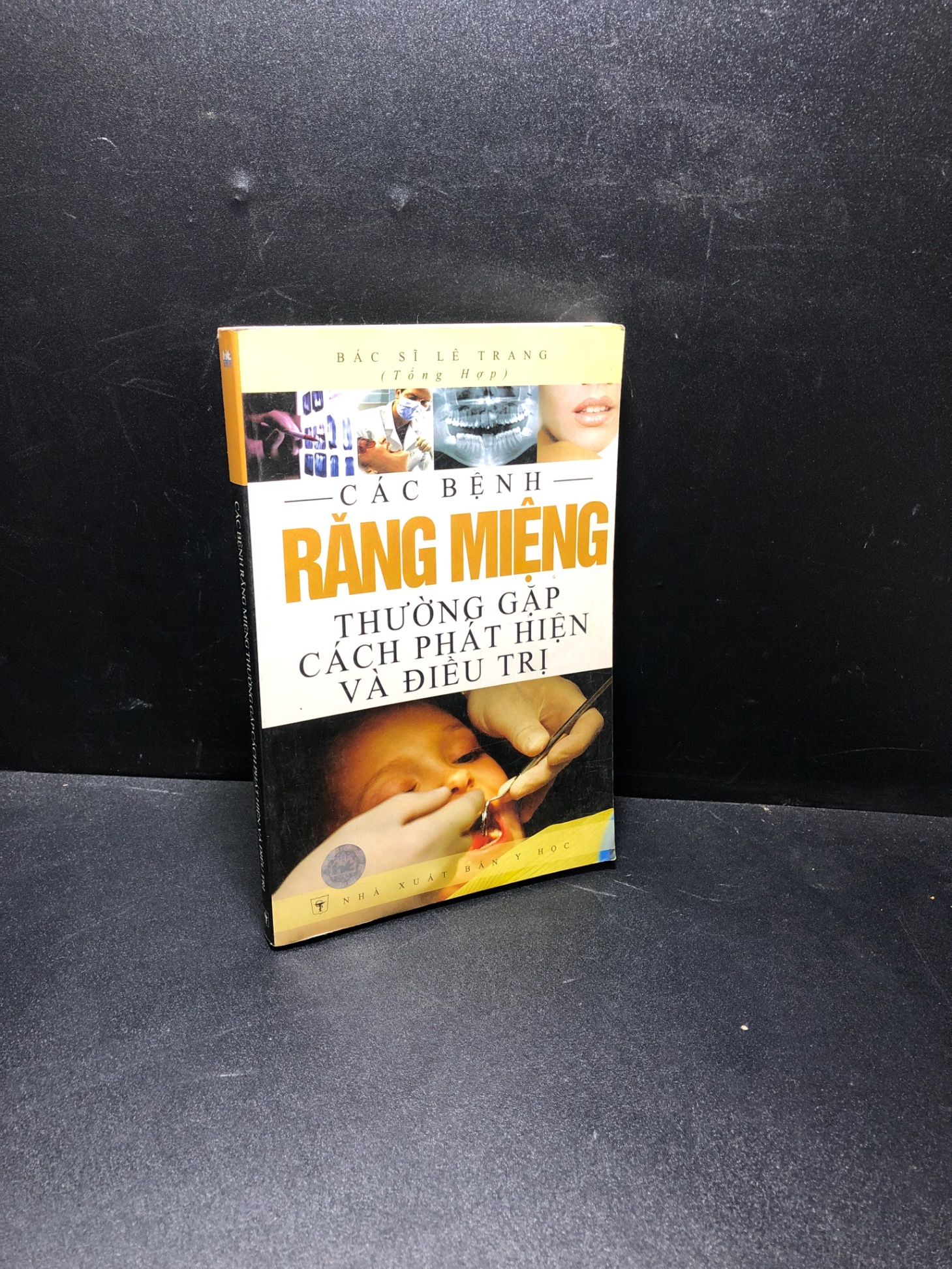 Các bệnh răng miệng thường gặp cách phát hiện và điều trị bác sĩ Lê Trang 2008 mới 60% mốc, ố nhẹ HPB.HCM0111