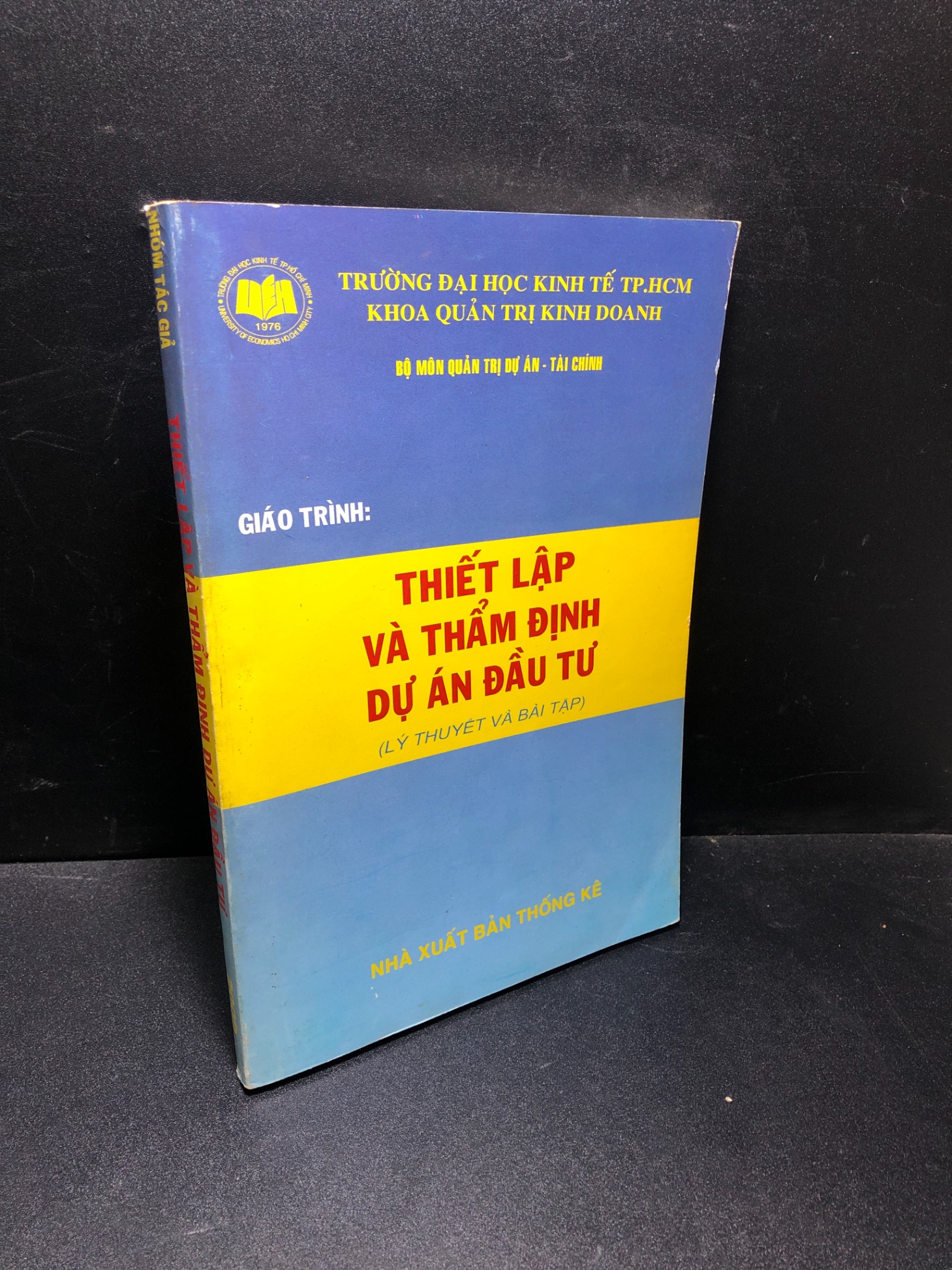 Giáo trình thiết lập và thẩm định dự án đầu tư 2009 mới 70% hơi bẩn bìa HPB.HCM0111