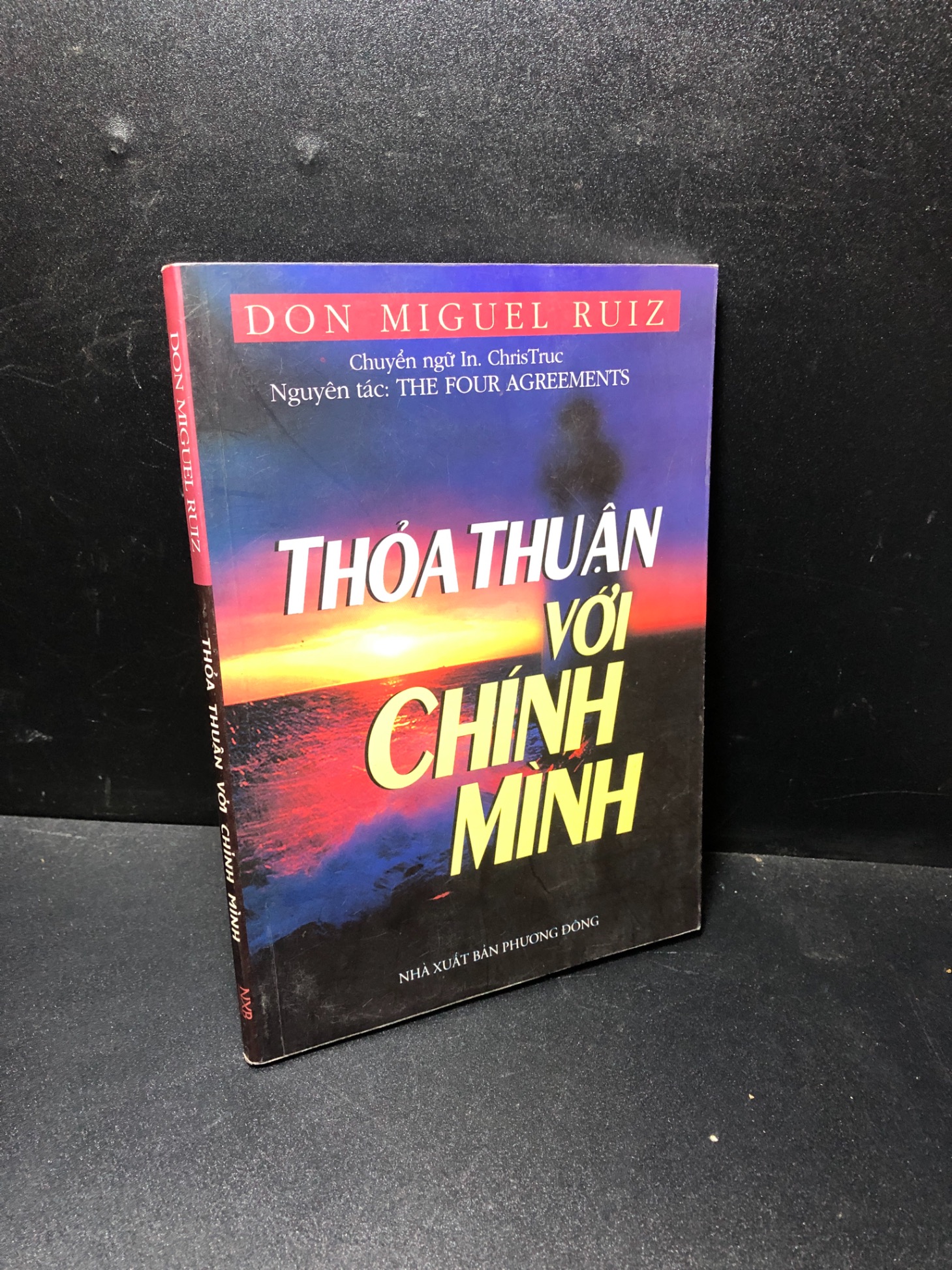 Thỏa thuận với chính mình The Four Agreements 2008 mới 80% ố nhẹ HPB.HCM0611