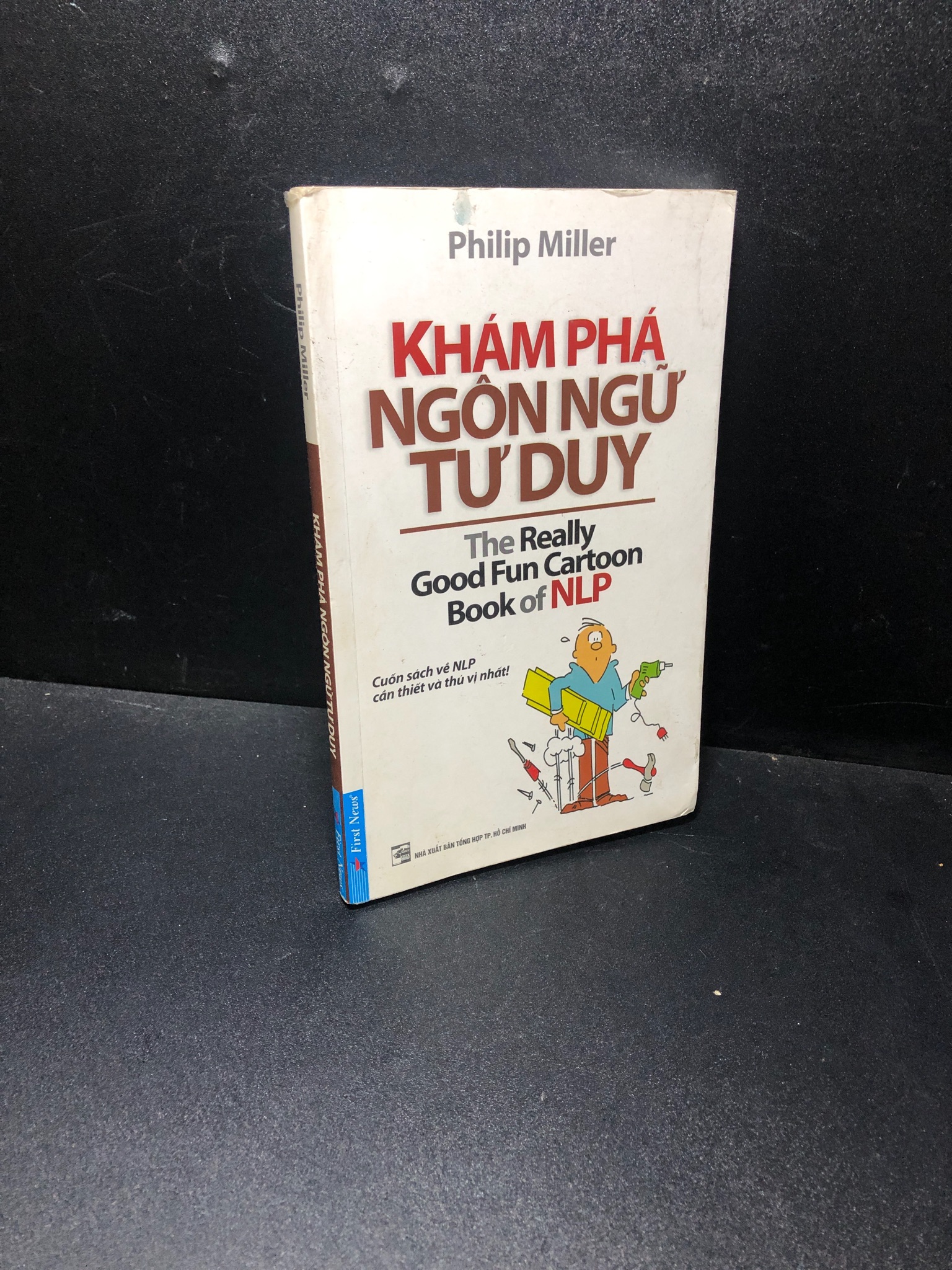 Khám phá ngôn ngữ tư duy Philip Miller 2013 mới 80% bẩn bìa ố nhẹ HPB.HCM0611