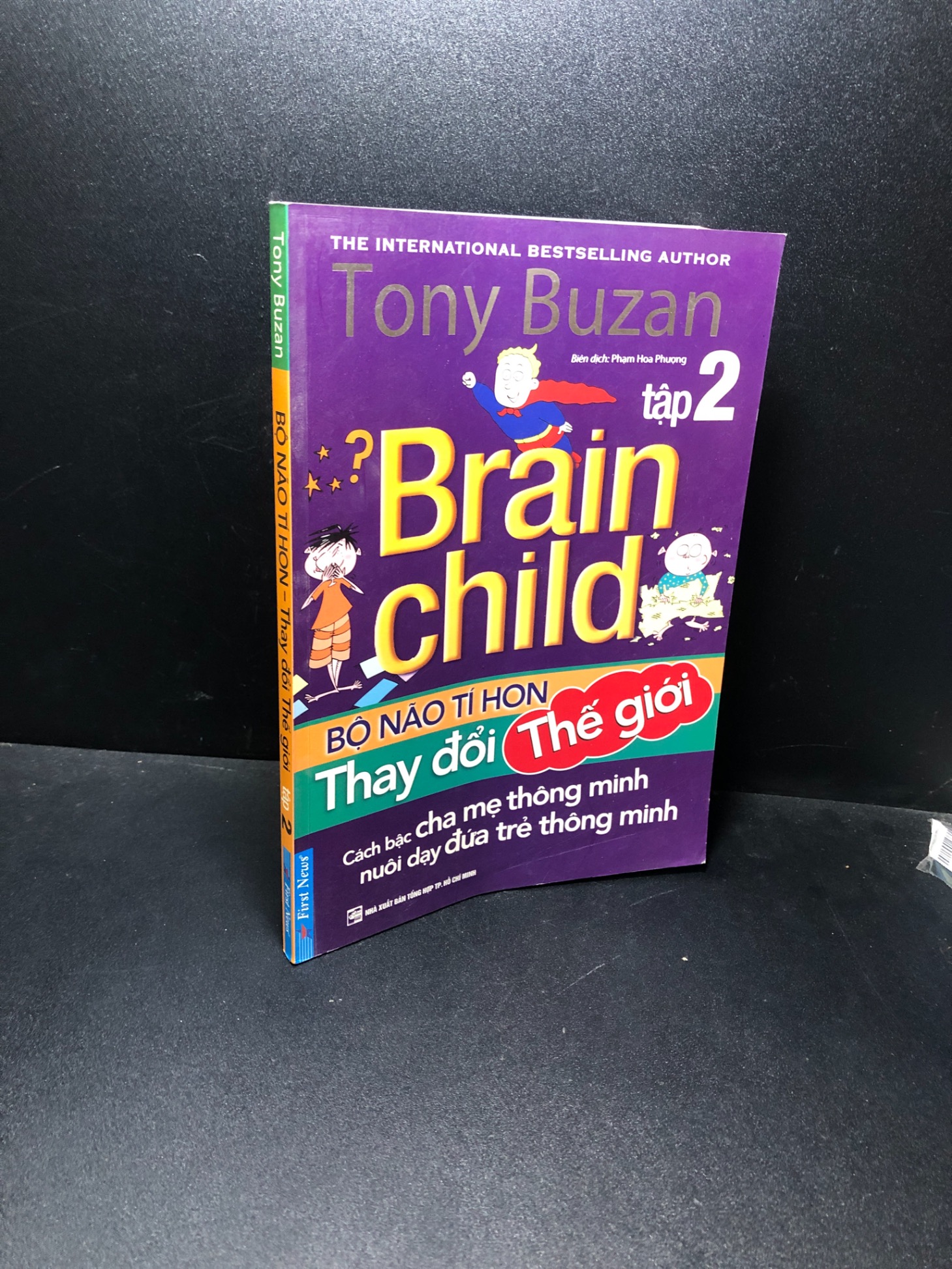 Bộ não tí hon- Thay đổi thế giới tập 2 Tony Buzan 2016 mới 80% bẩn bìa hơi quăn mép HCM0611