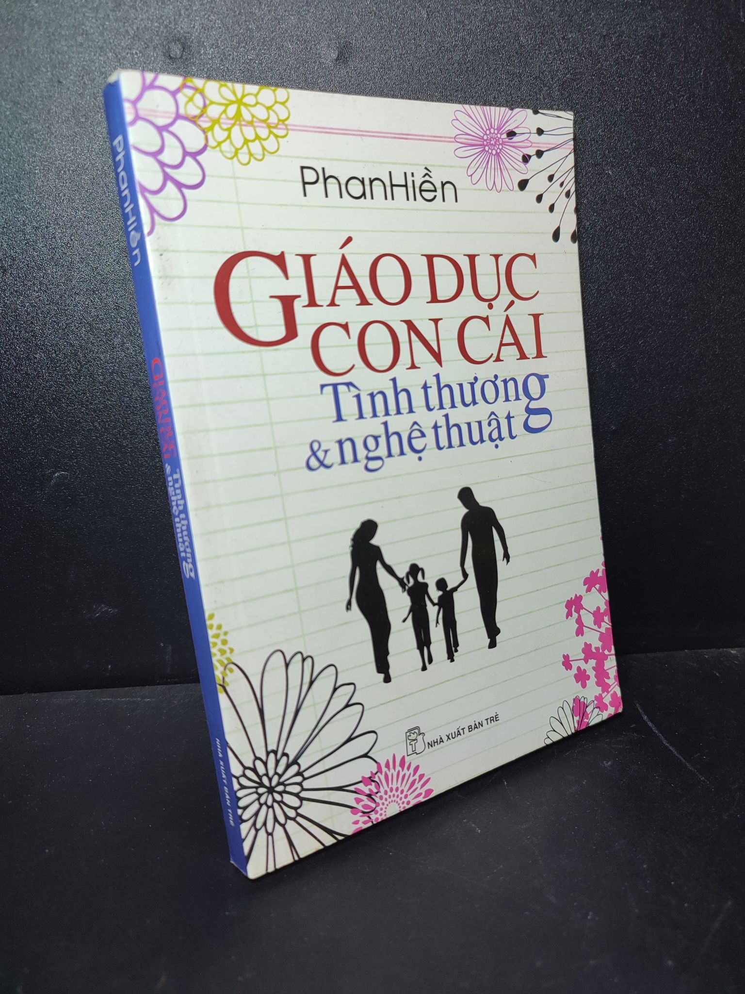 Giáo dục con cái tình thương và nghệ thuật Phan Hiền năm 2013 mới 80%, ố vàng HPB.HCM2310