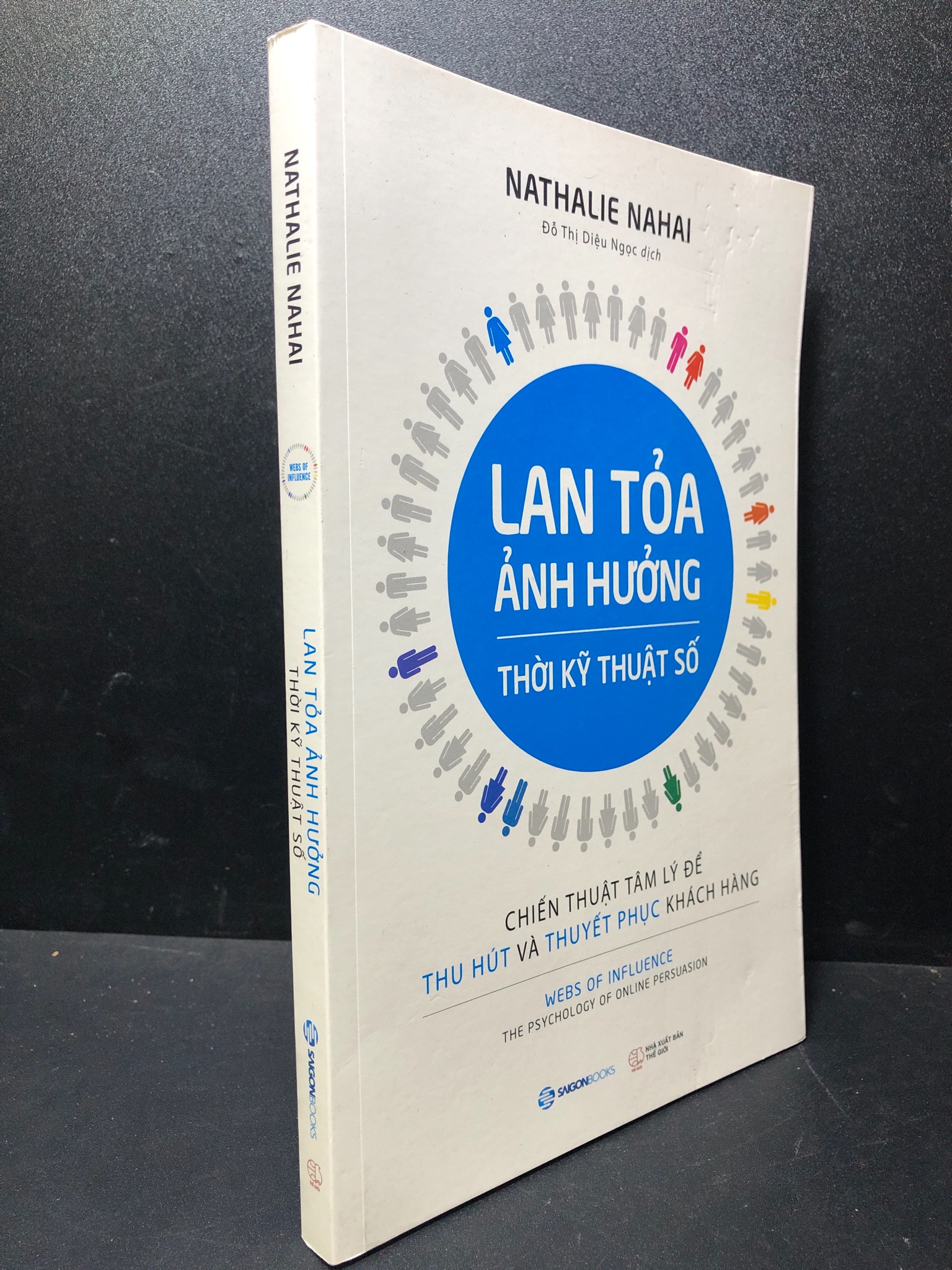 Lan tỏa ảnh hưởng thời kĩ thuật số 2018 Nathalie Nahai mới 85% bẩn nhẹ HCM1311